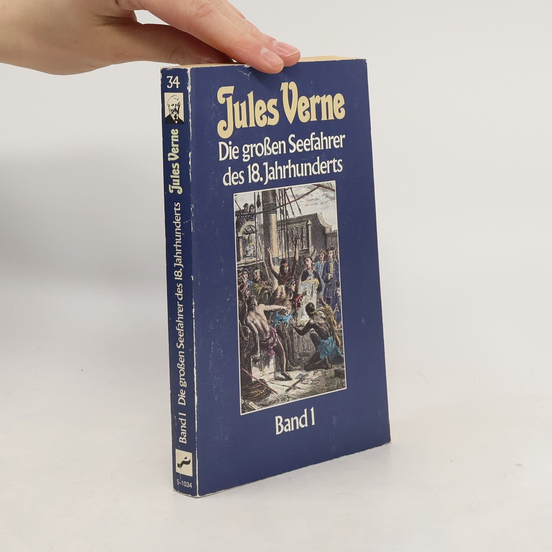 Jules Verne Die großen Seefahrer des 18. Jahrhunderts - Band I