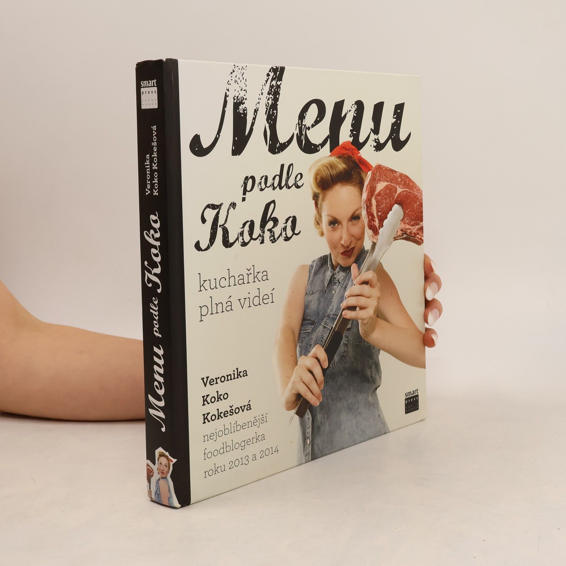 Veronika Koko Kokešová Menu podle Koko. Kuchařka plná videí