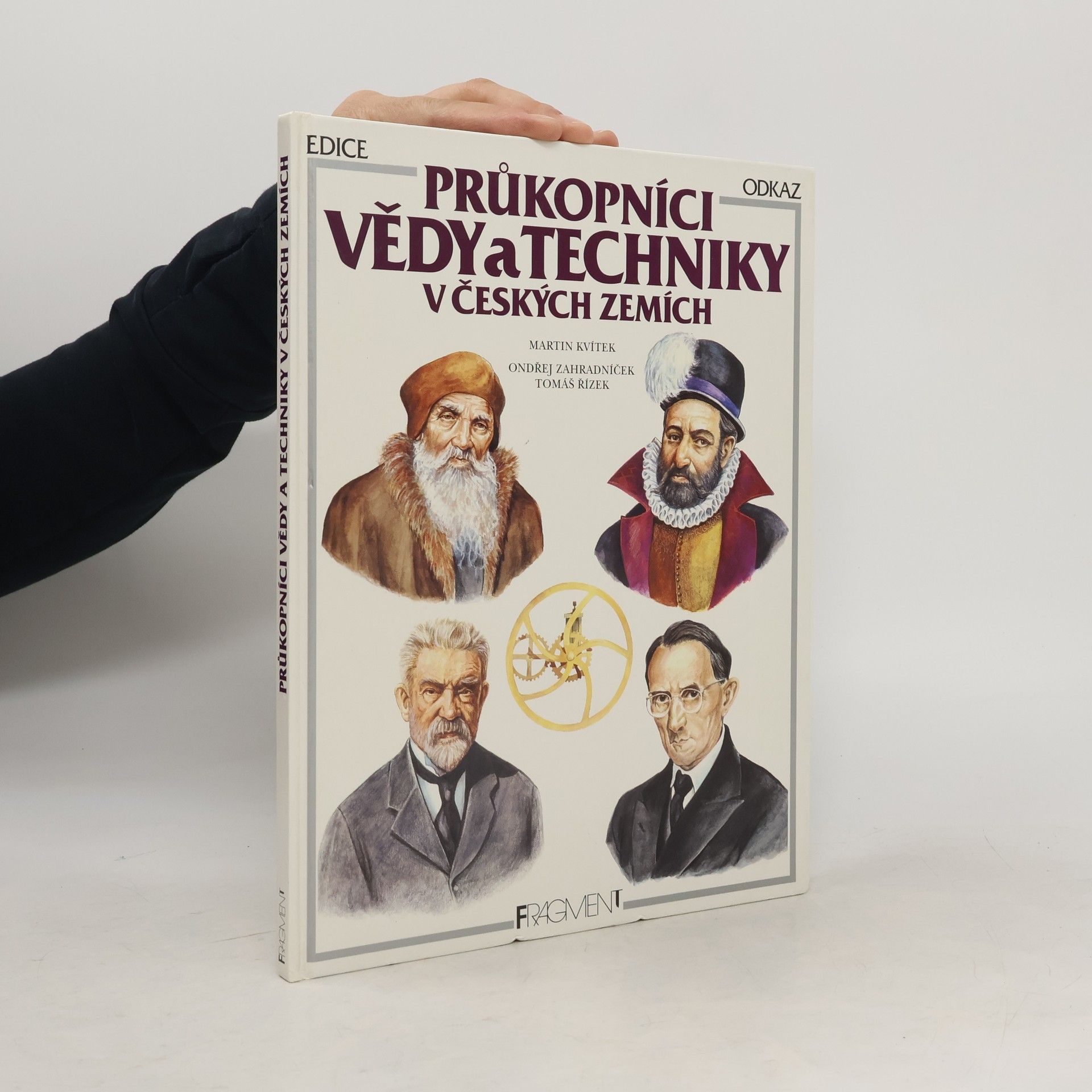 Martin Kvítek Průkopníci vědy a techniky v českých zemích