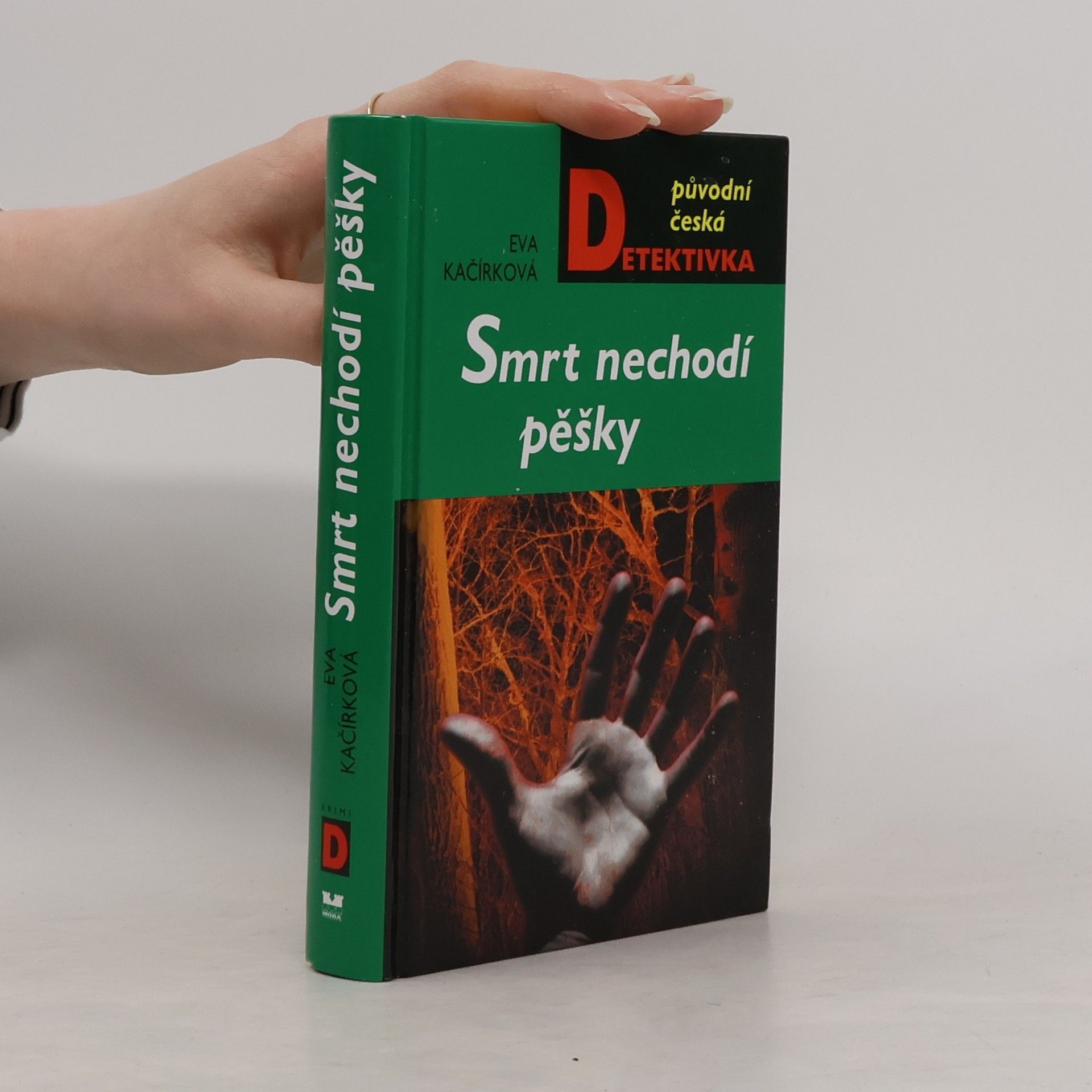 Eva Kačírková Smrt nechodí pěšky