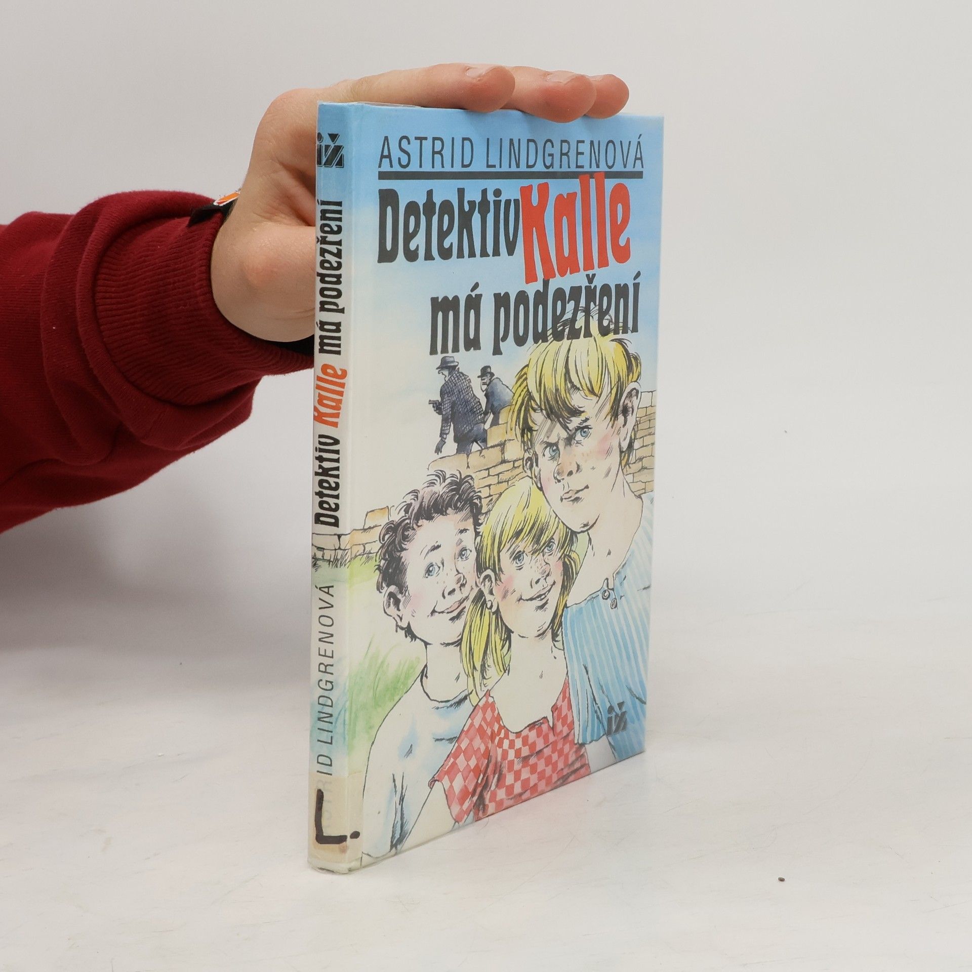Astrid Lindgren Detektiv Kalle má podezření