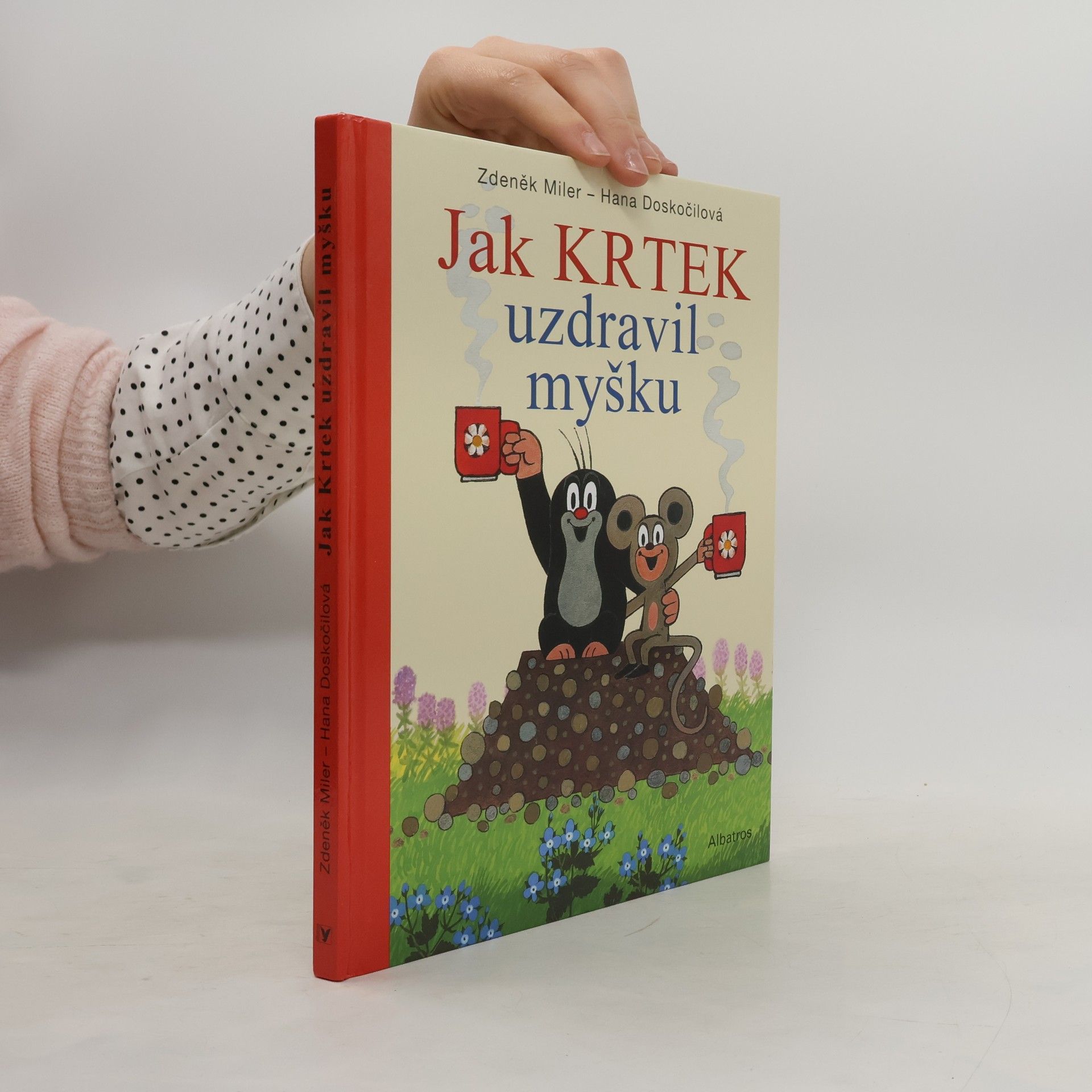 Zdeněk Miler Jak Krtek uzdravil myšku