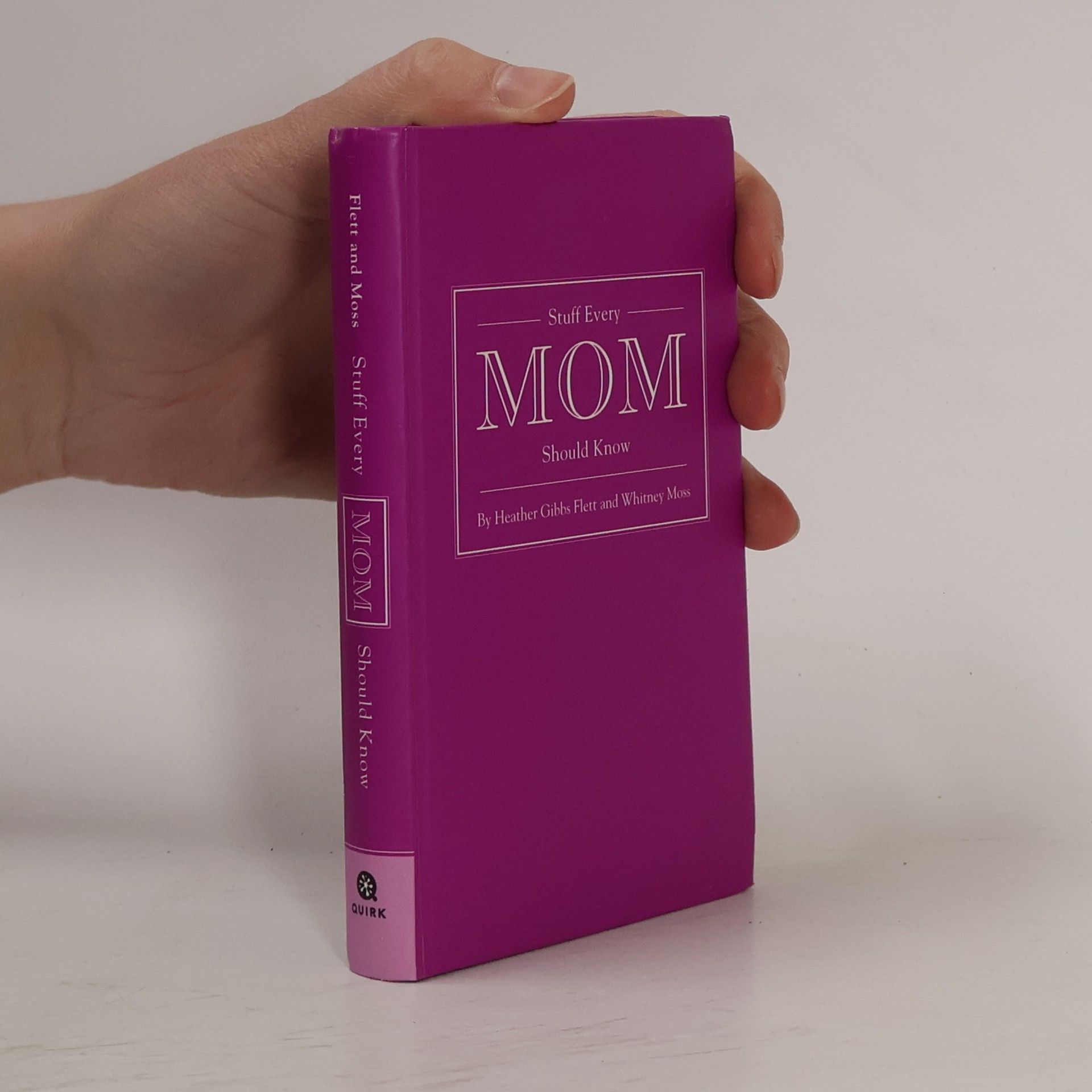 Whitney Moss Stuff Every Mom Should Know