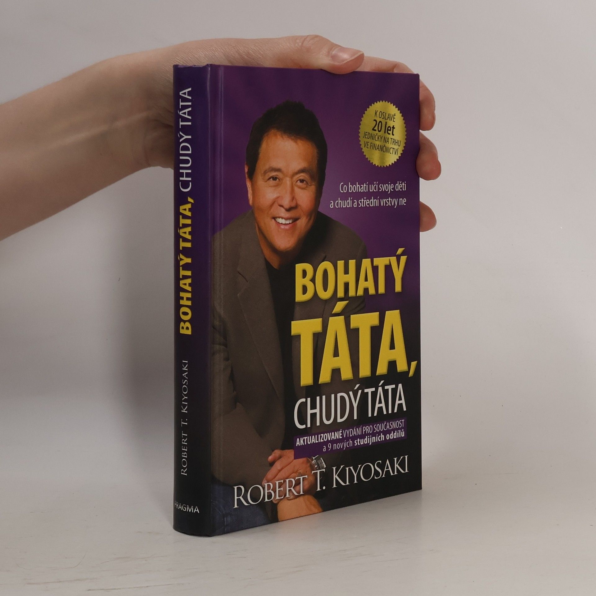 Robert Kiyosaki Bohatý táta, chudý táta