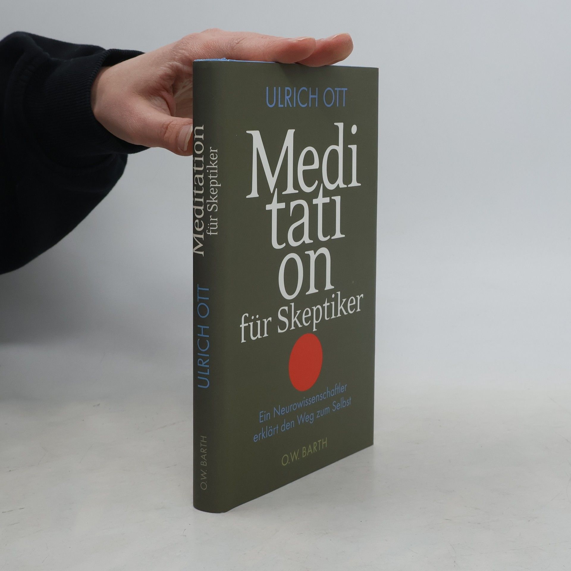 Ueli Ott Meditation für Skeptiker