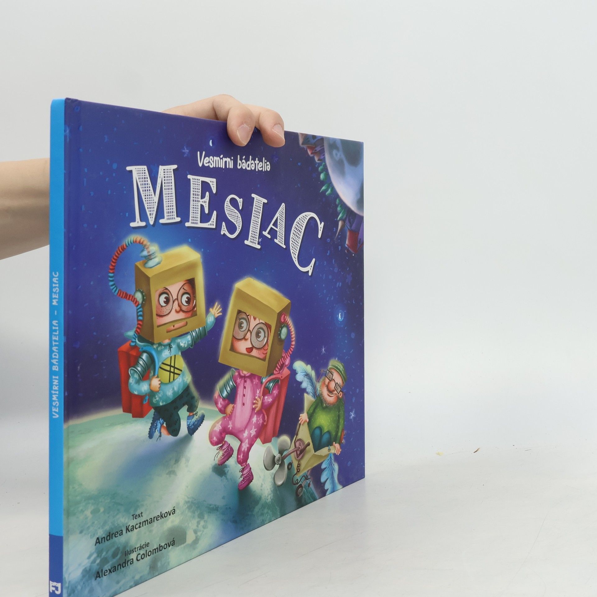 Alexandra Colombo Vesmírni badatelia : Mesiac