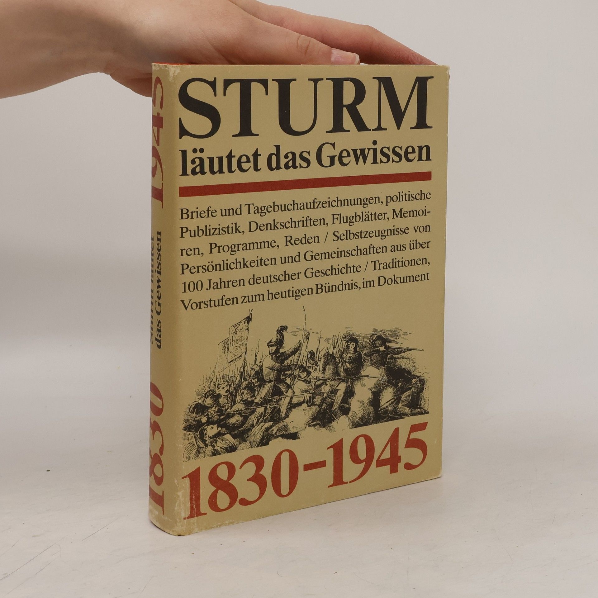 Collectif d'auteurs Sturm läutet das Gewissen: 1830-1945,