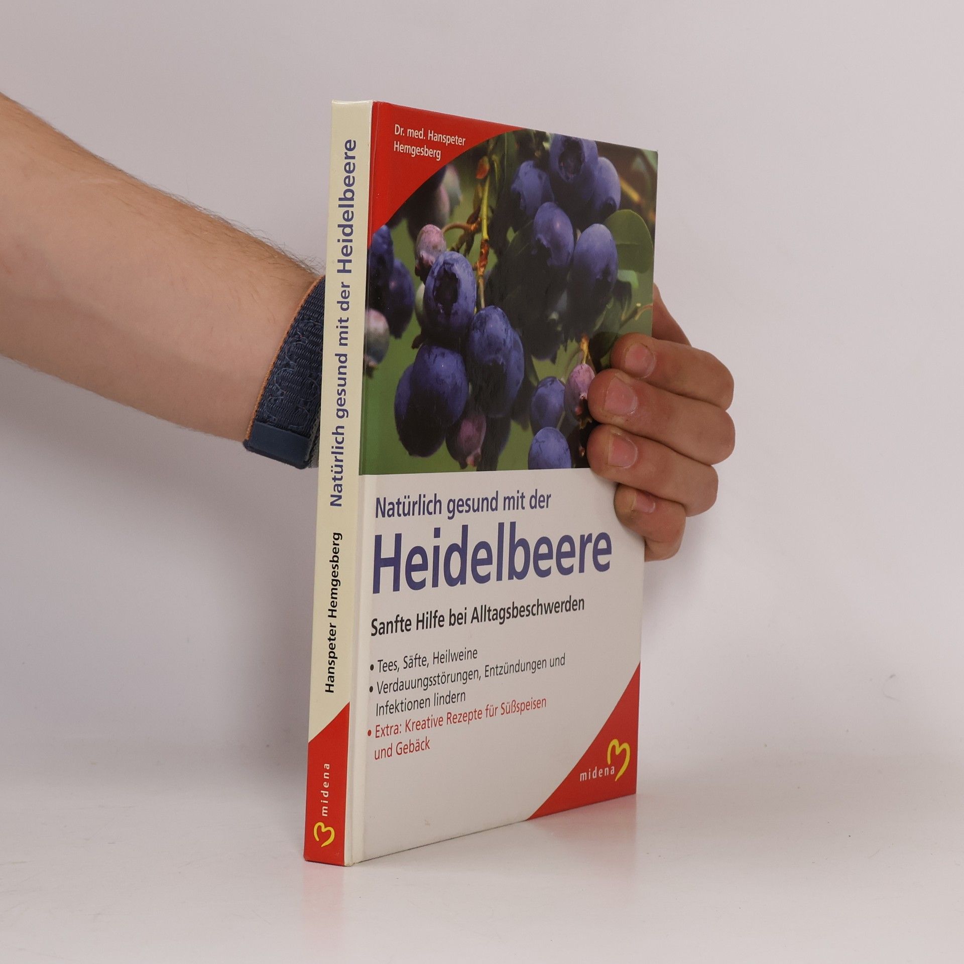 Hanspeter Hemgesberg Natürlich gesund mit der Heidelbeere