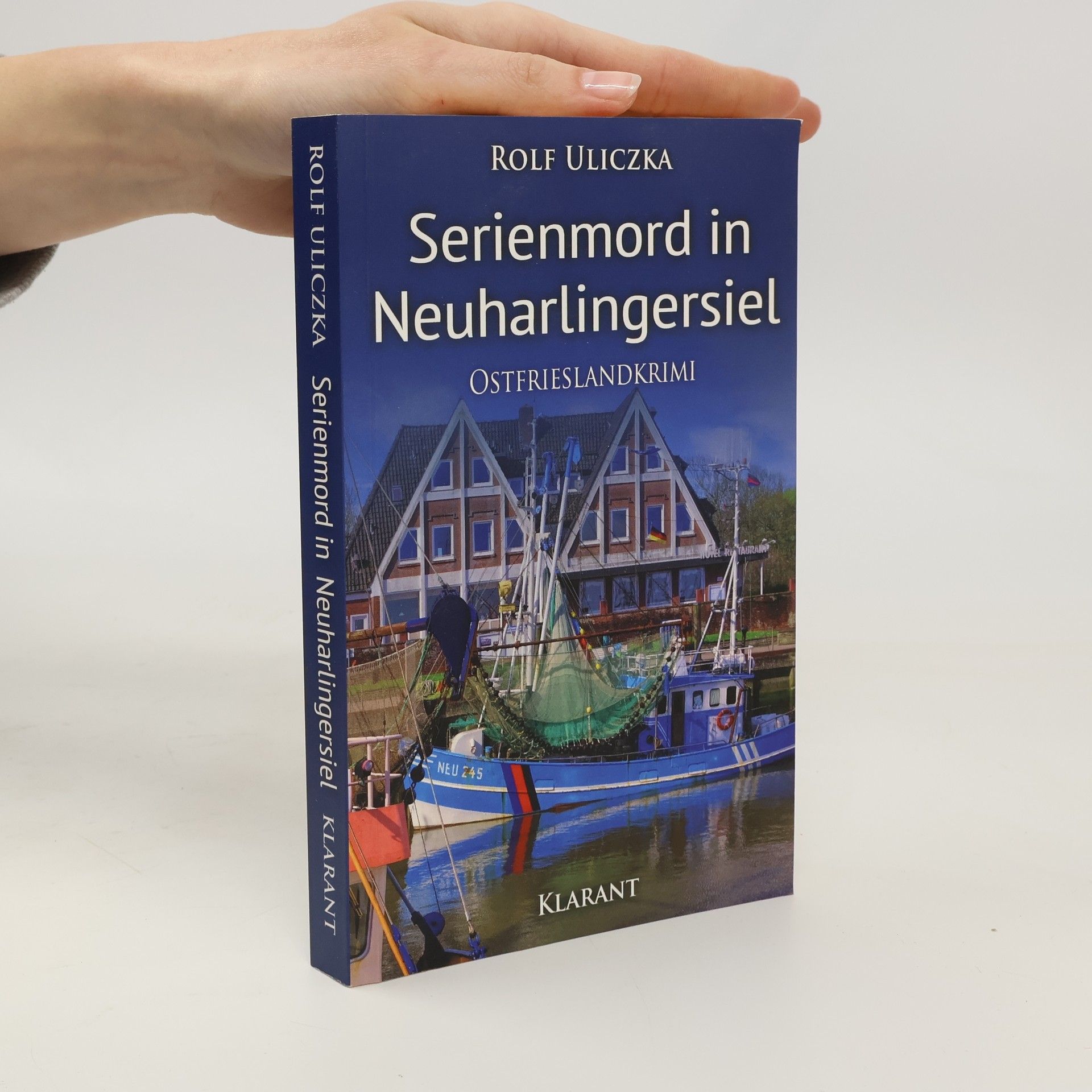 Rolf Uliczka Serienmord in Neuharlingersiel. Ostfrieslandkrimi