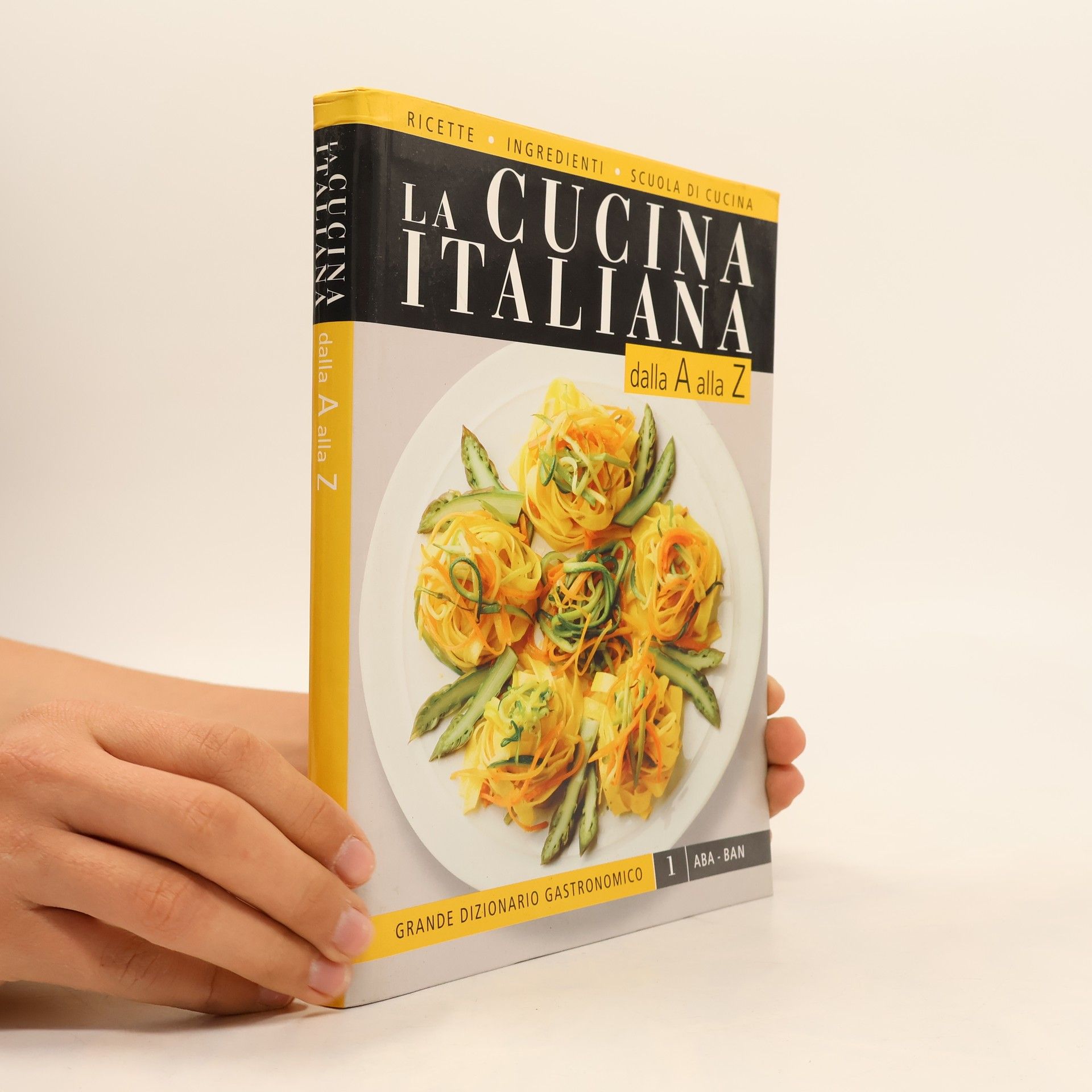 Autorenkollektiv La Cucina Italiana dalla A alla Z 1. ABA-BAN