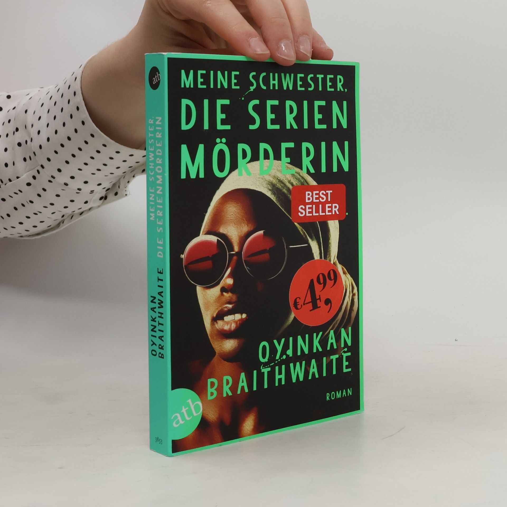 Oyinkan Braithwaite Meine Schwester, die Serienmörderin