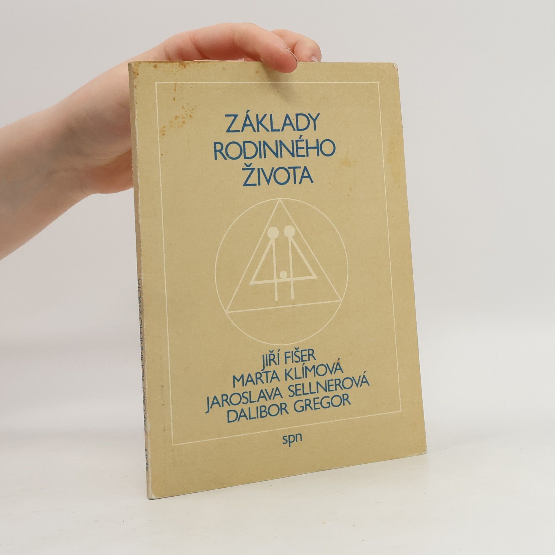Jaroslava Sellnerová Základy rodinného života