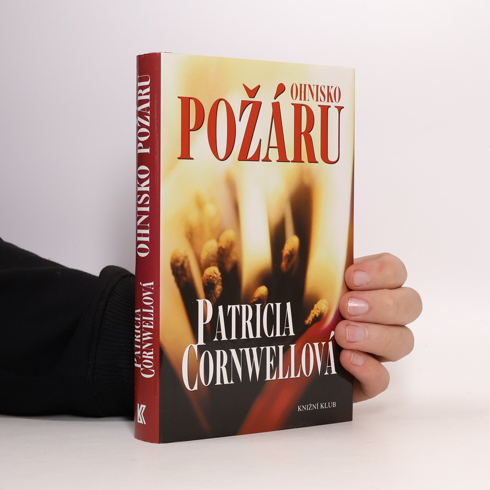 Patricia Cornwell Ohnisko požáru