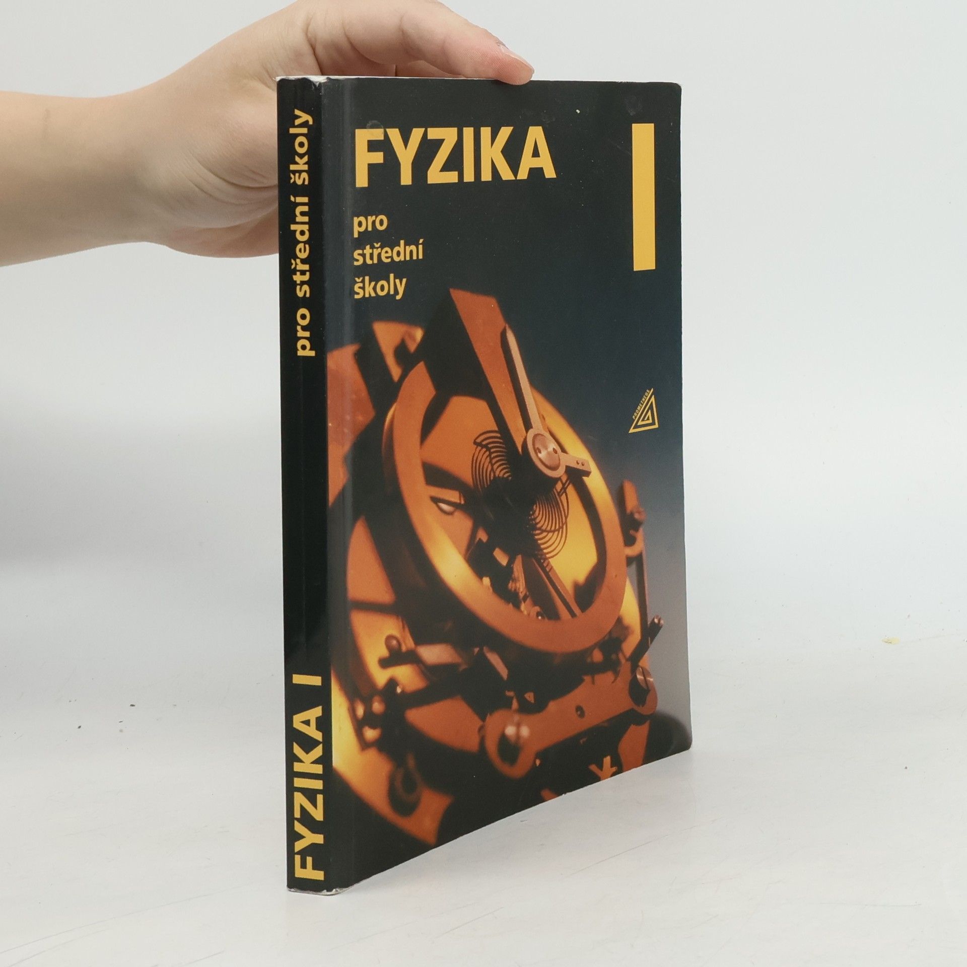 Radmila Hýblová Fyzika pro střední školy I