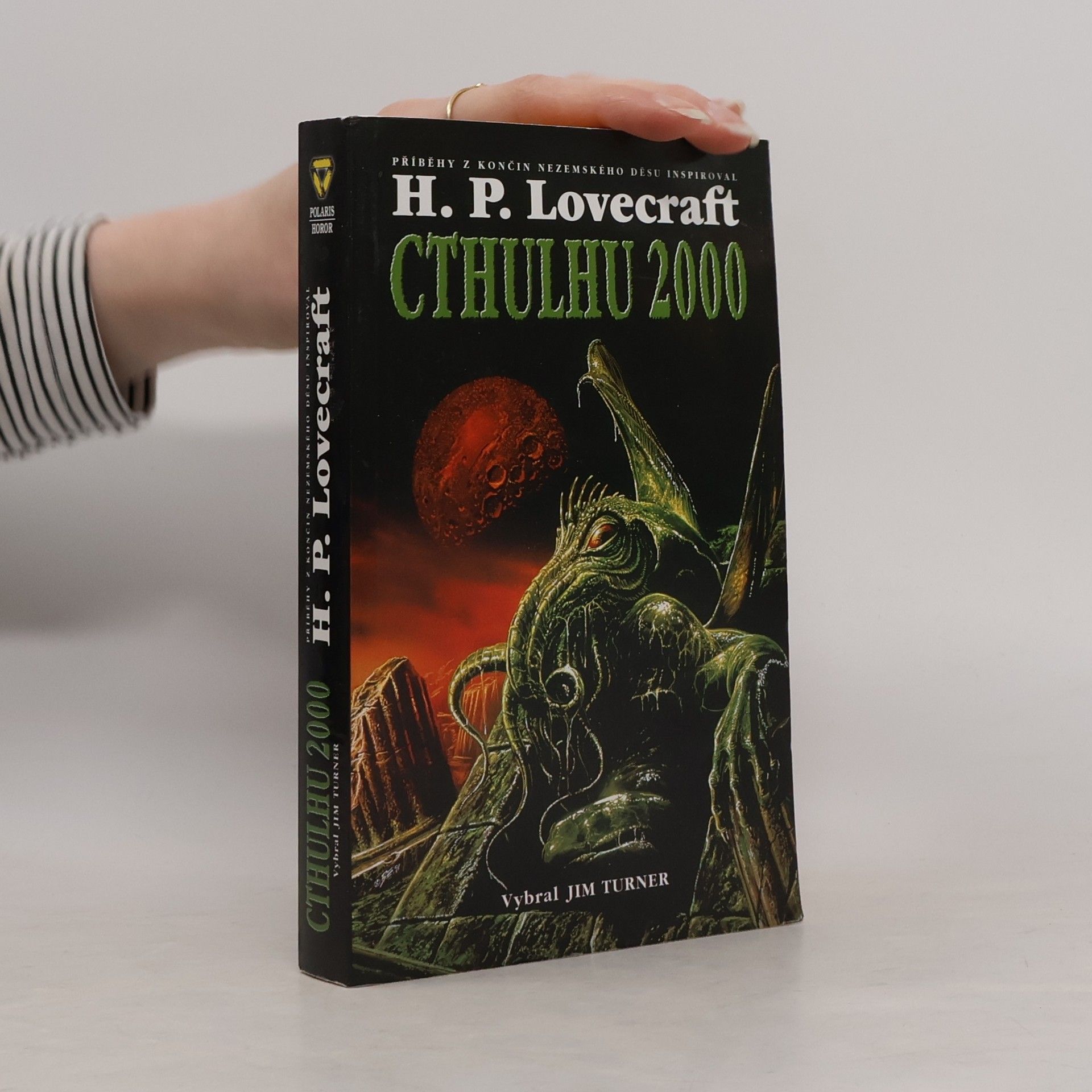Jim Turner Cthulhu 2000 : příběhy z končin nezemského děsu inspiroval H.P. Lovecraft