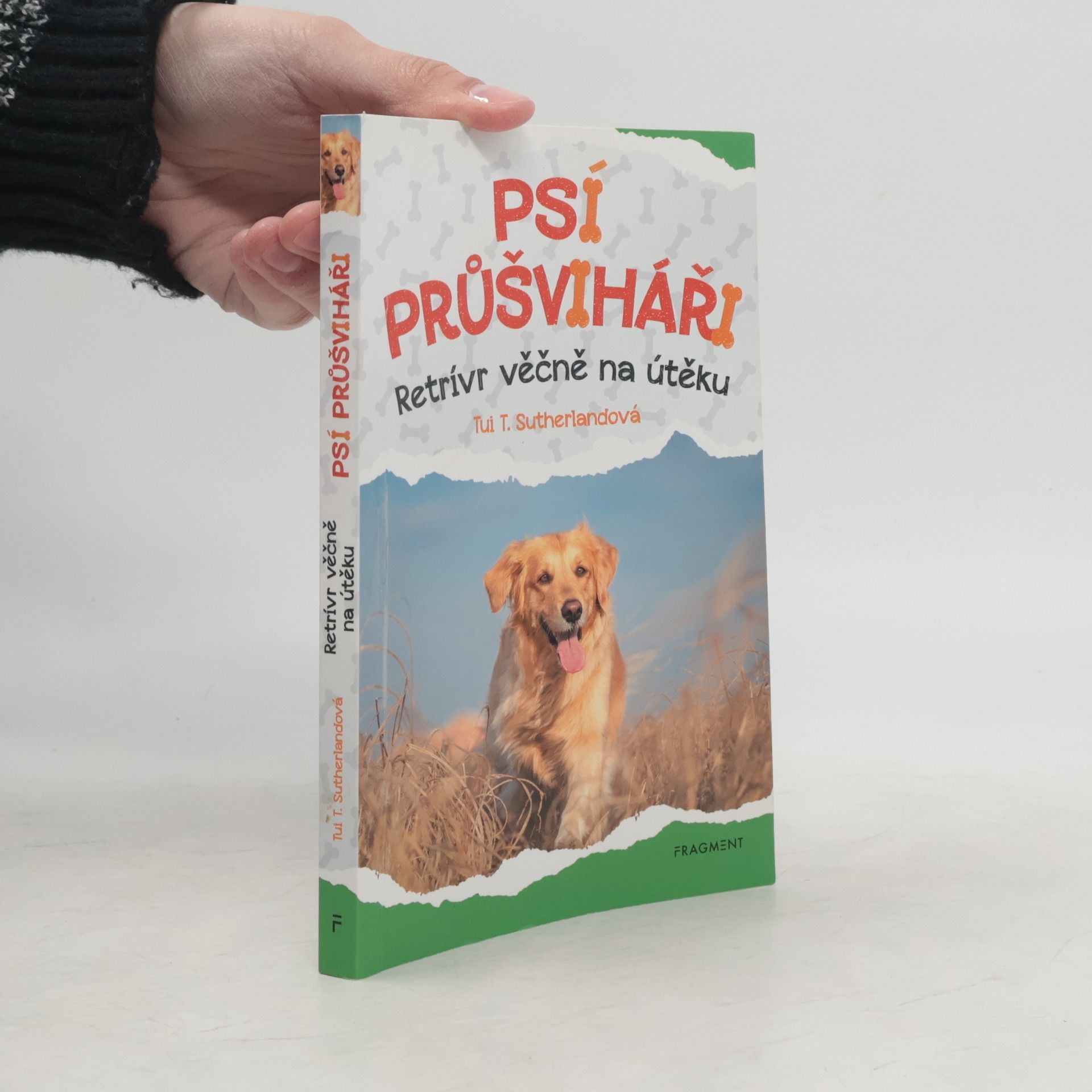 Tui Sutherland Psí průšviháři – Retrívr věčně na útěku