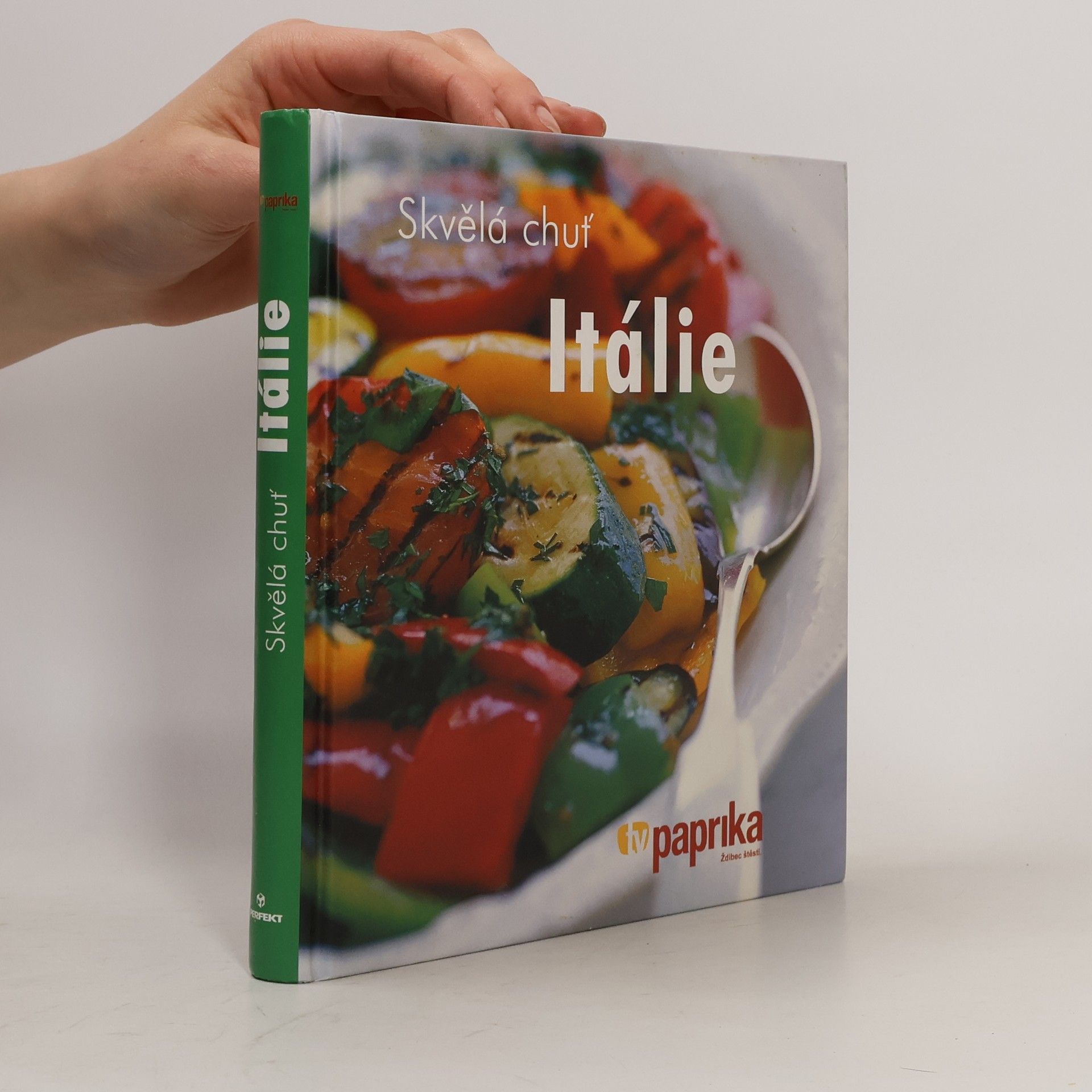 Autorenkollektiv Skvělá chuť Itálie