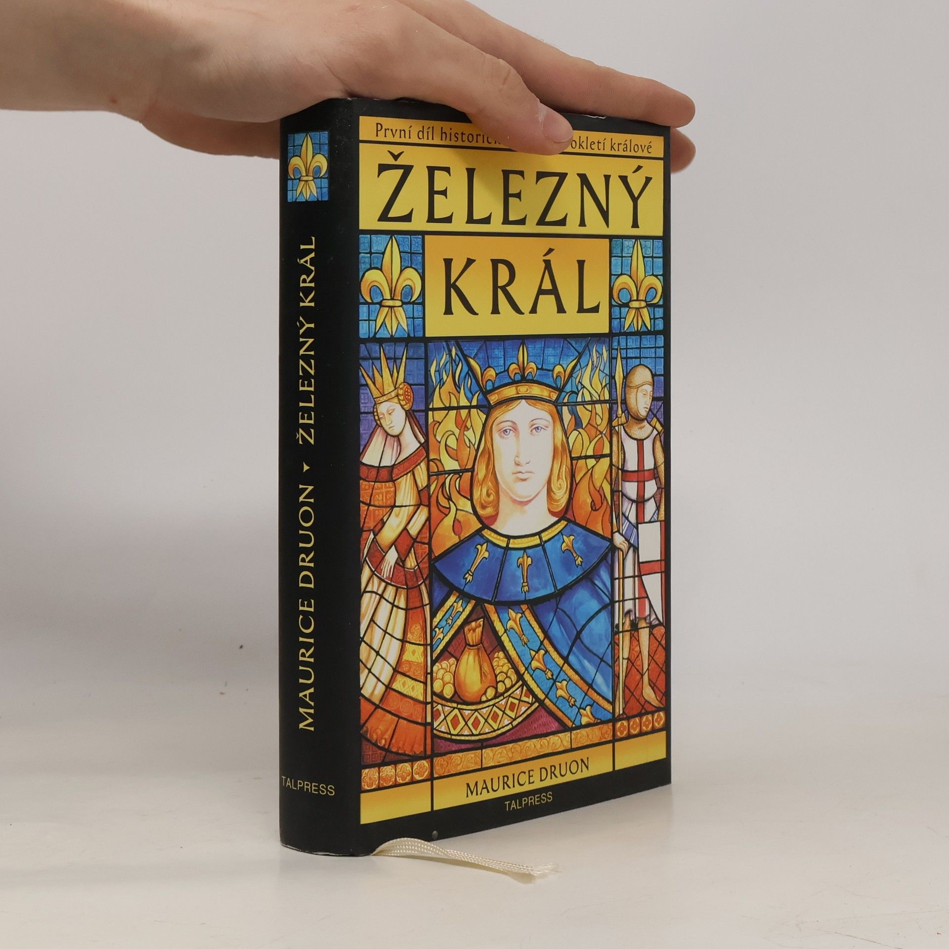 Maurice Druon Prokletí králové 1. díl. Železný král.