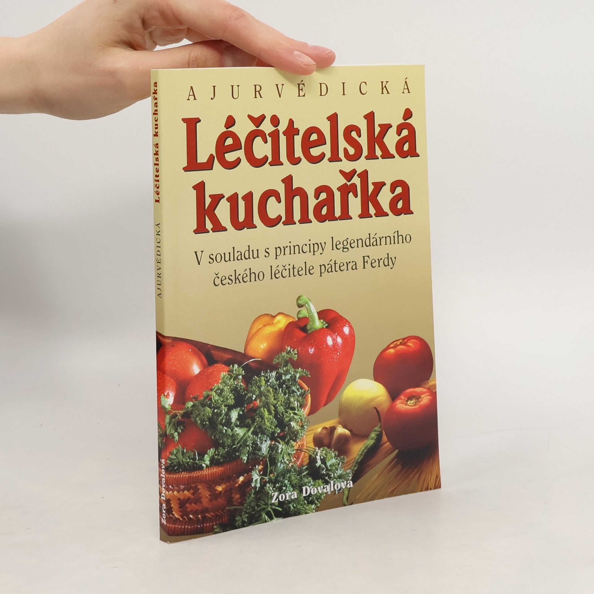 Zora Doval Ajurvédická léčitelská kuchařka