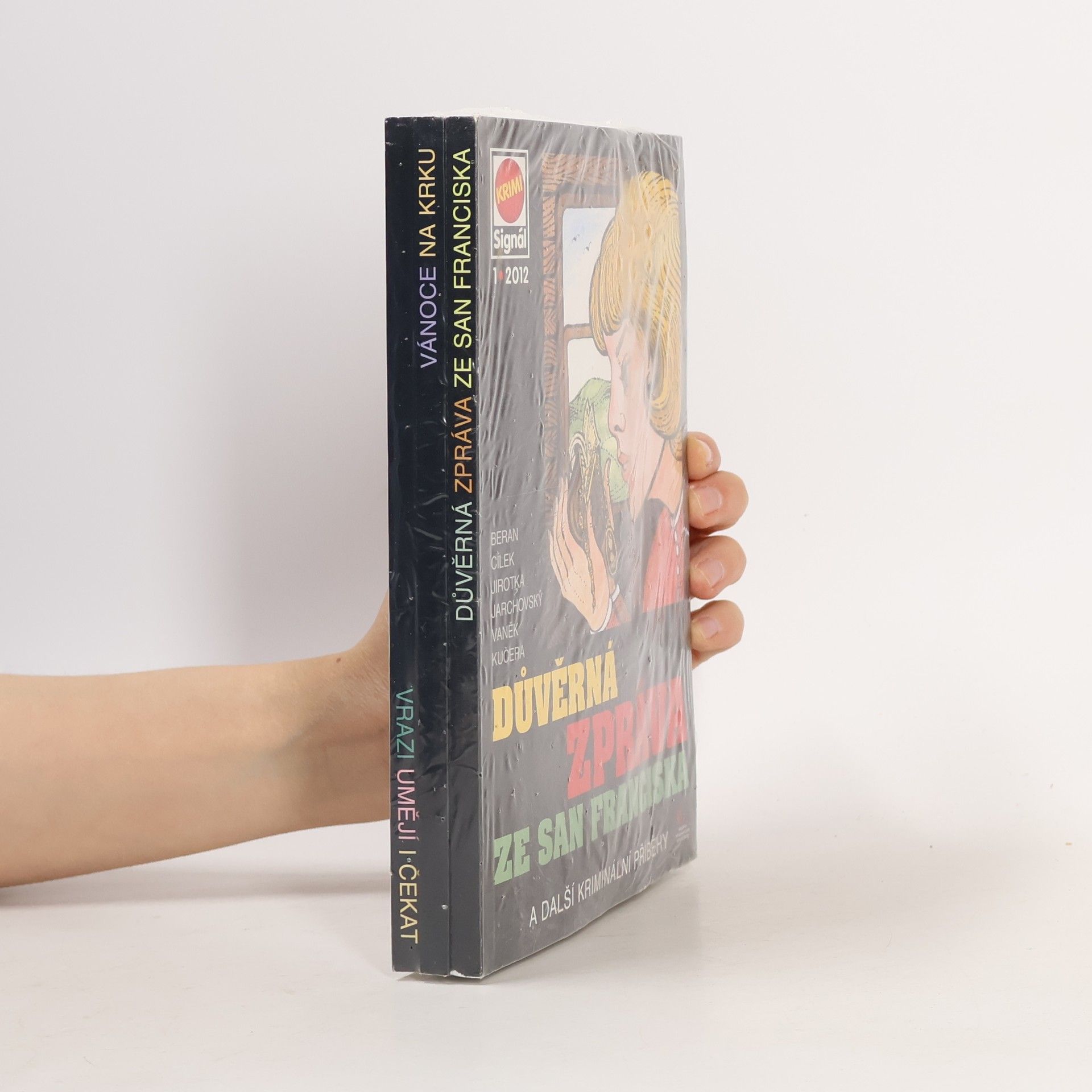 Collectif d'auteurs Důvěrná zpráva ze San Franciska a další kriminální příběhy