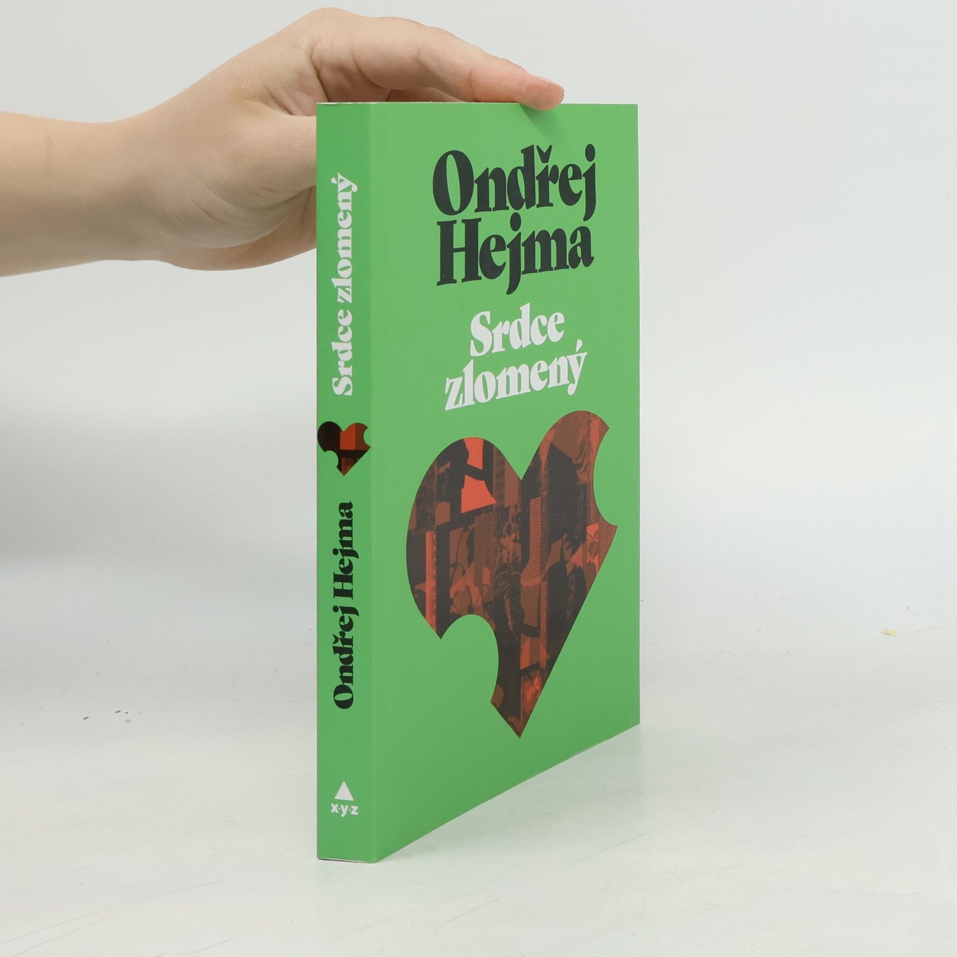 Ondřej Hejma Srdce zlomený