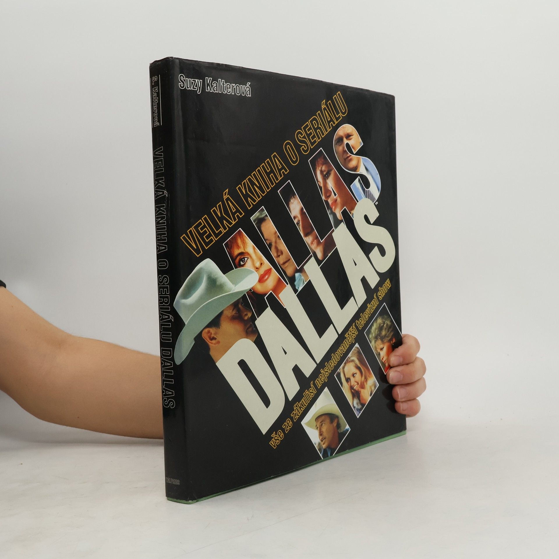 Velká kniha o seriálu Dallas. Vše ze zákulisí nejsledovanější televizní show