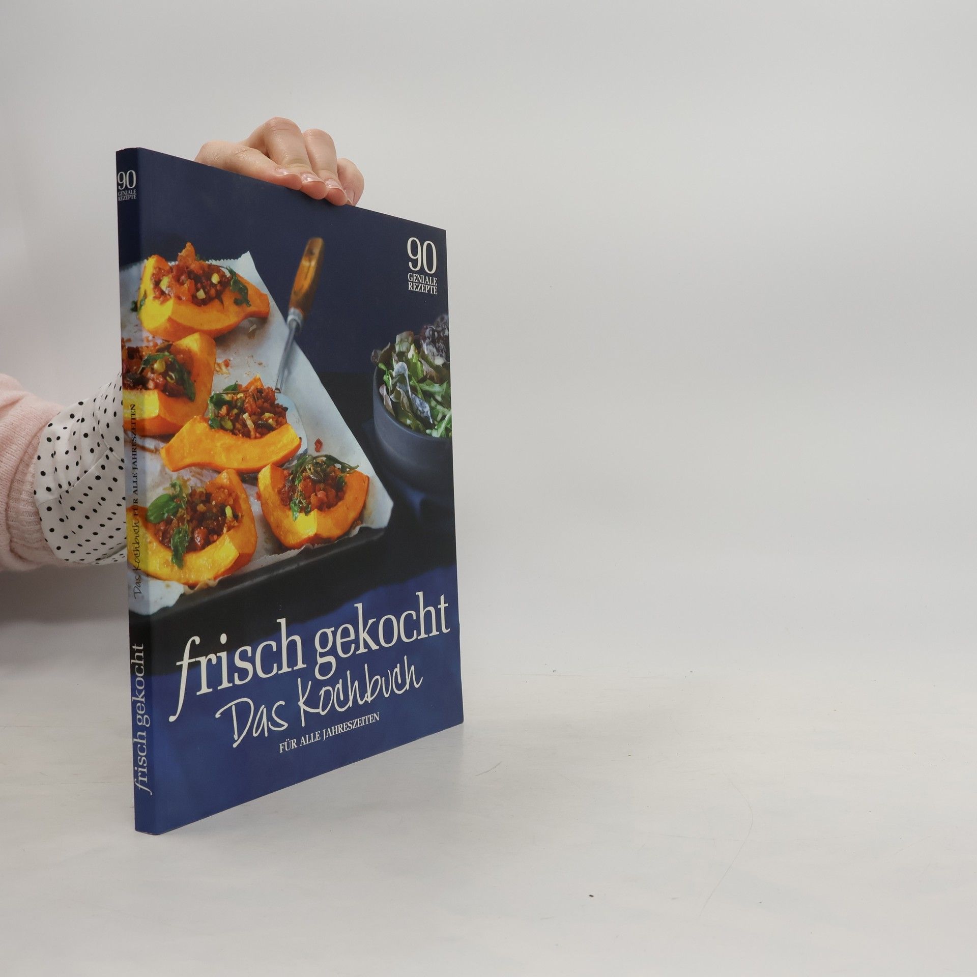 Kolektiv autorů Frisch gekocht. Das Kochbuch