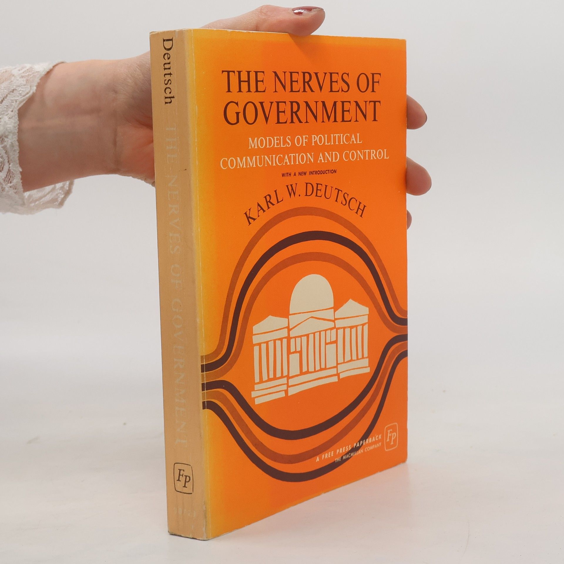 Karl Wolfgang Deutsch The Nerves of Government