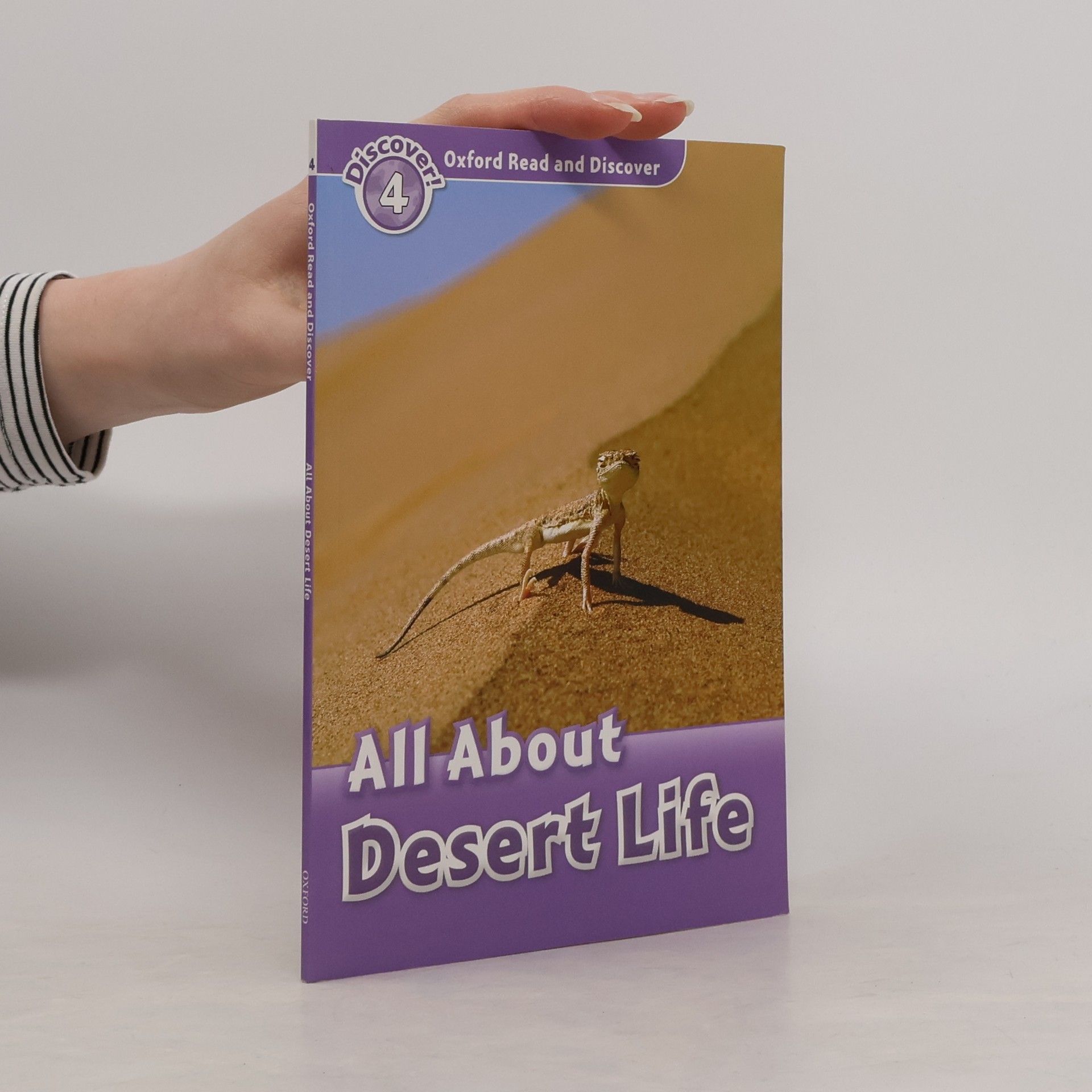 Julie Penn Oxford Read and Discover: Level 4: All About Desert Life