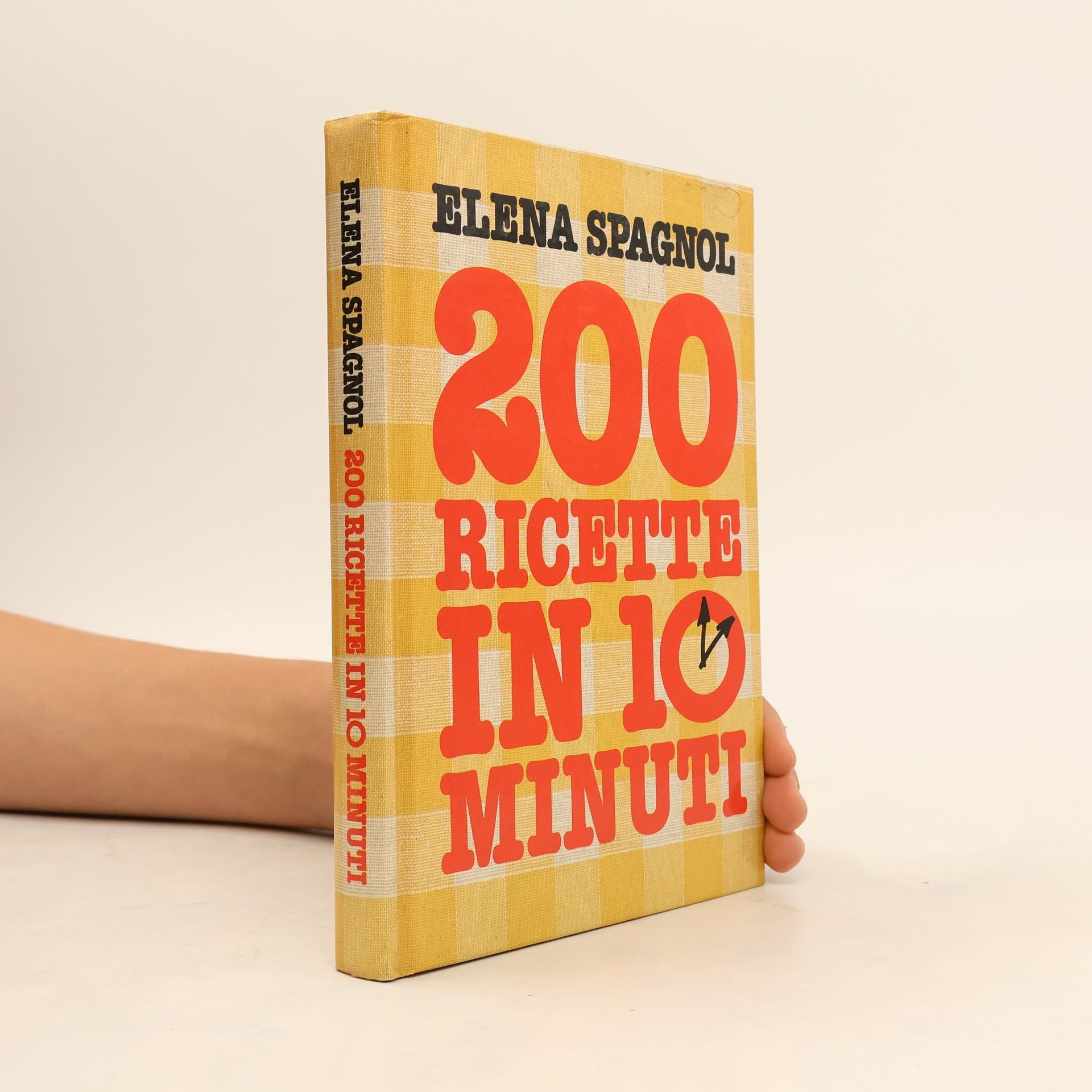 Elena Spagnol 200 ricette in 10 minuti