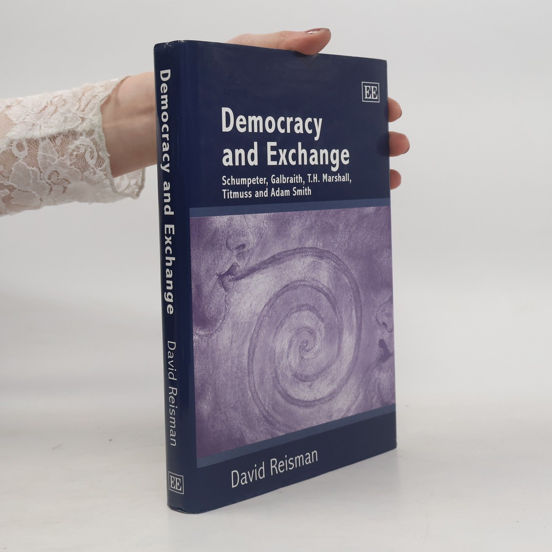 David A. Reisman Democracy and Exchange
