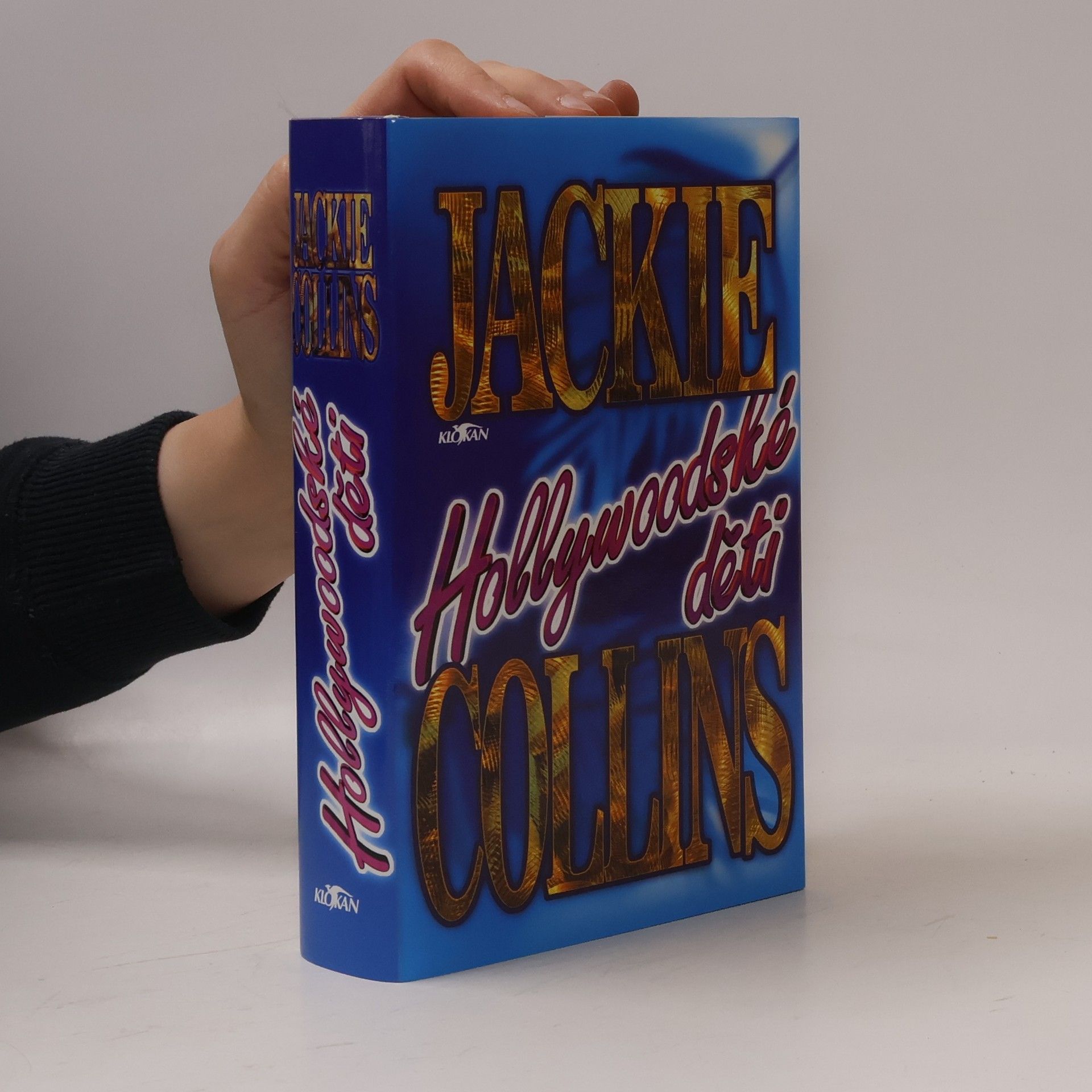 Jackie Collins Hollywoodské děti