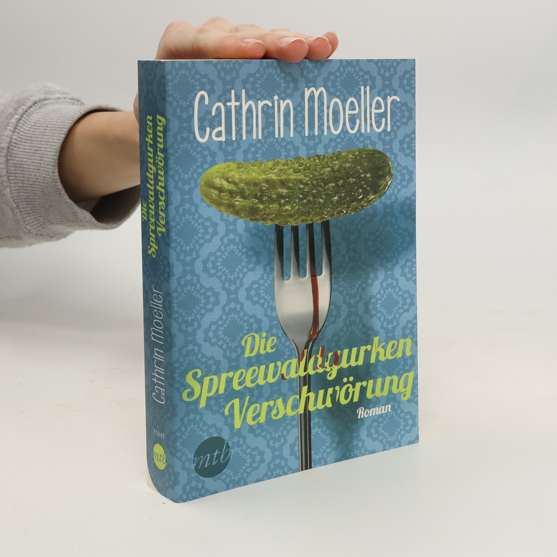 Cathrin Moeller Die Spreewaldgurkenverschwörung
