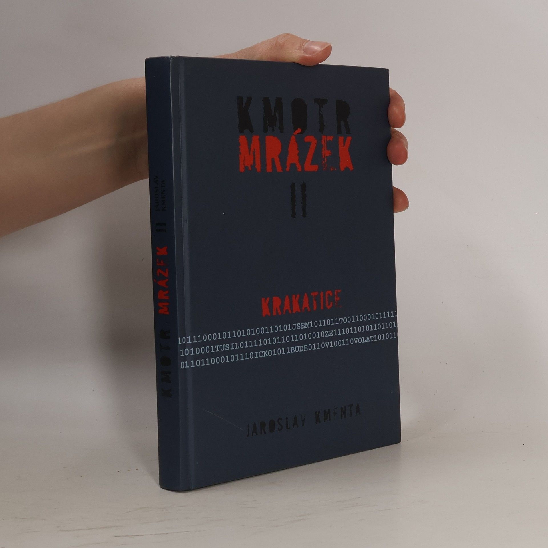 Jaroslav Kmenta Kmotr Mrázek II: Krakatice