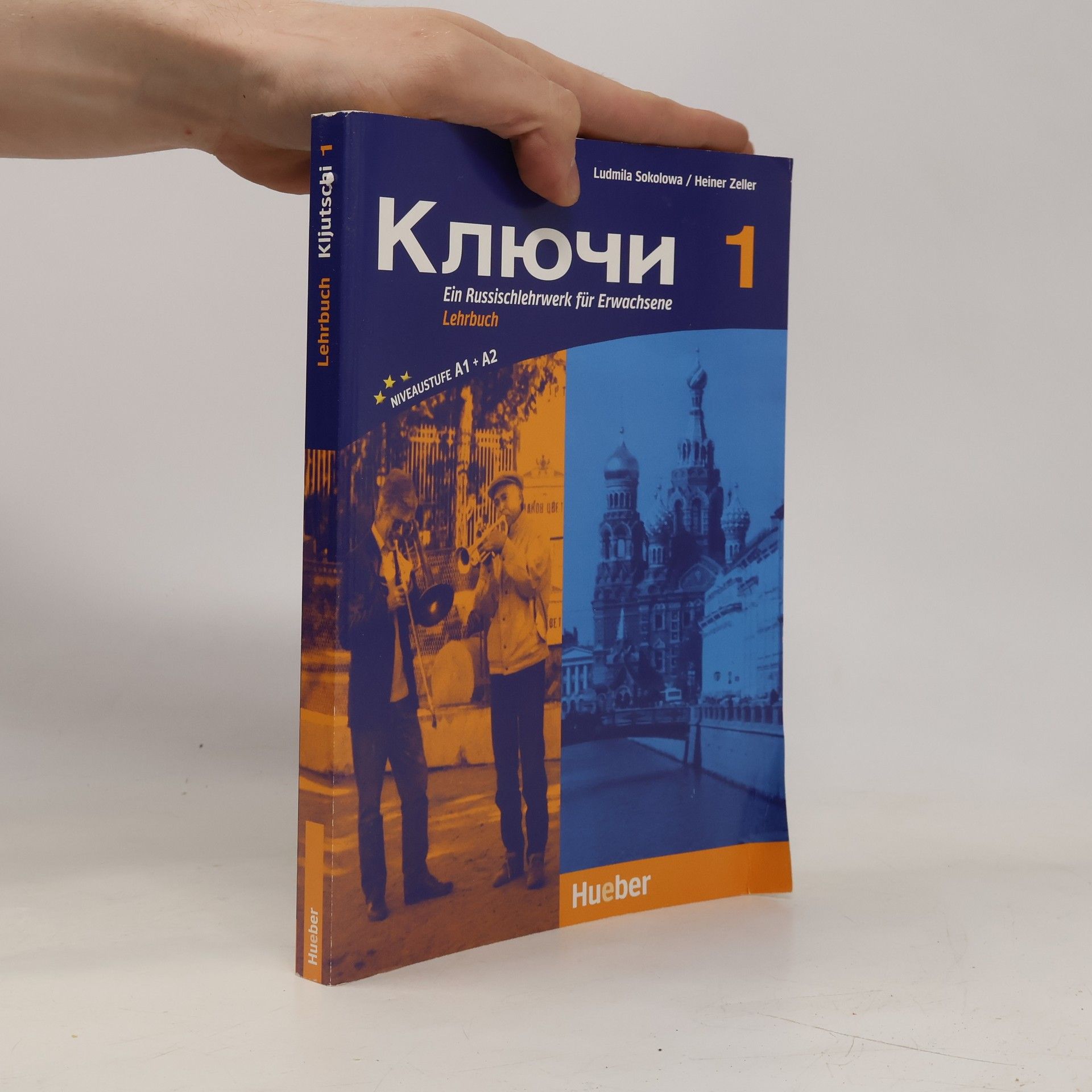Ludmilla Sokolowa Ключи 1. (Kljutschi 1. Ein Russischlehrwerk für Erwachsene: Kljutschi, Bd.1, Lehrbuch)
