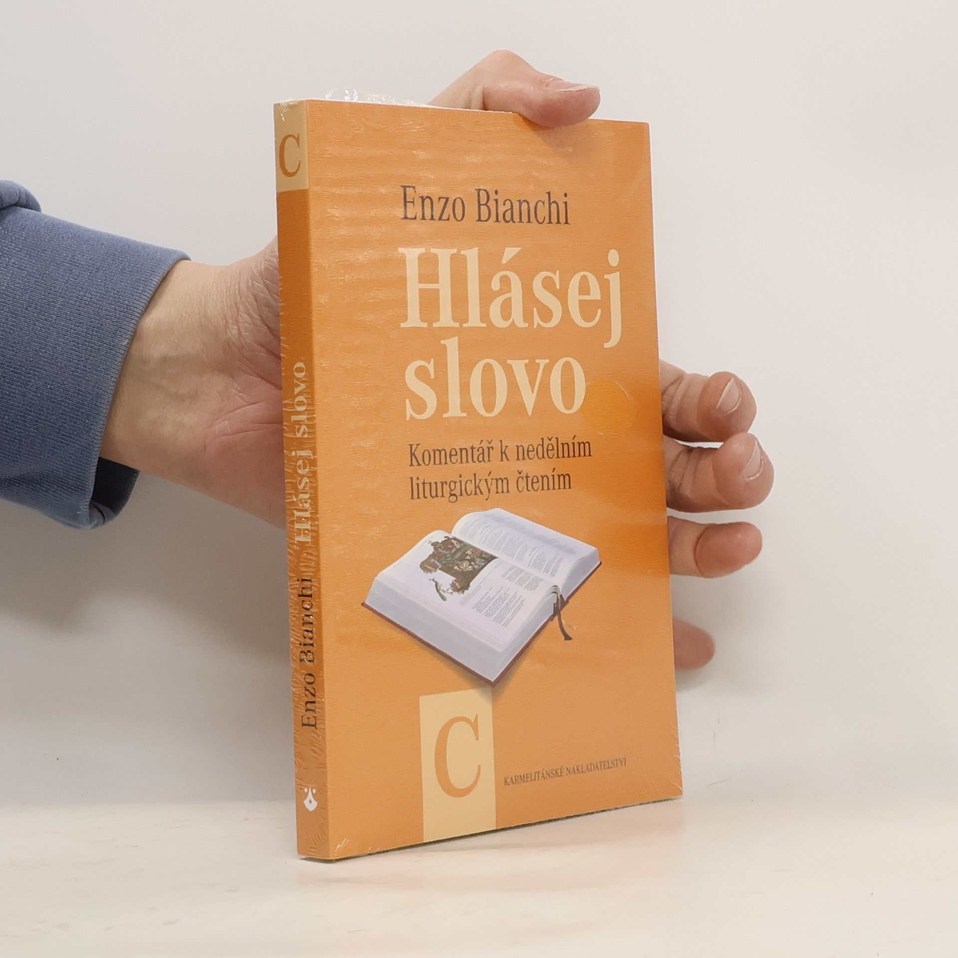 Enzo Bianchi Hlásej slovo