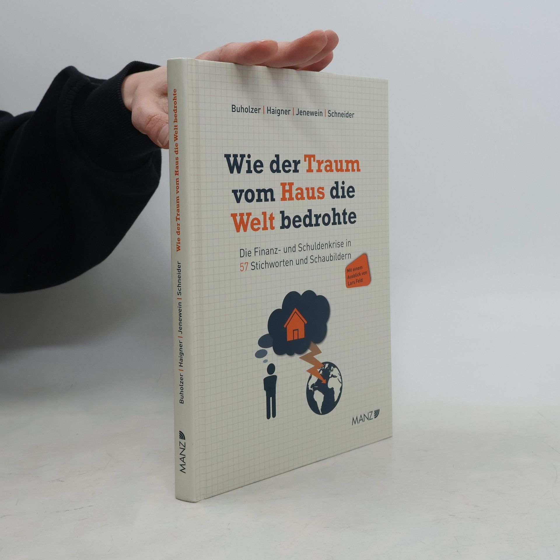 Stefan D. Haigner Wie der Traum vom Haus die Welt bedrohte