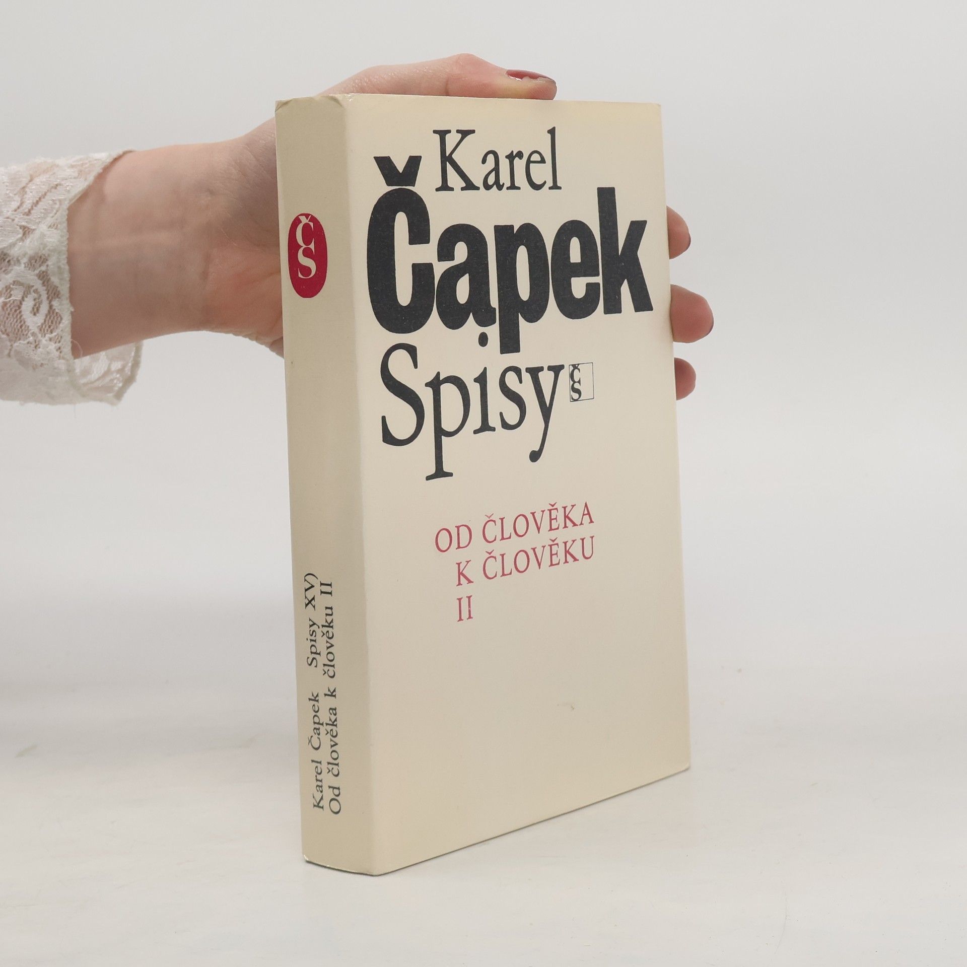 Karel Čapek Od člověka k člověku II