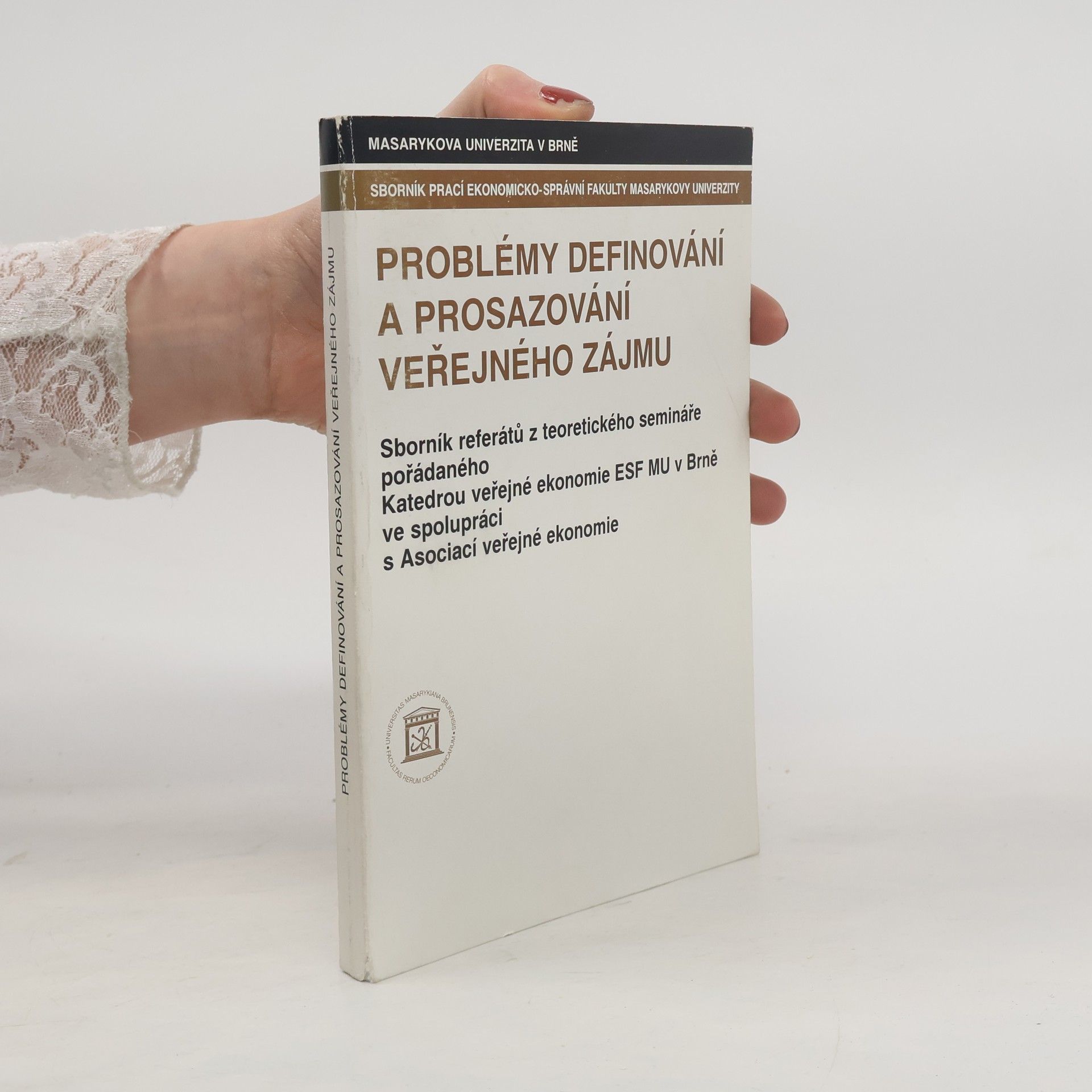 Asociace veřejné ekonomie Problémy definování a prosazování veřejného zájmu