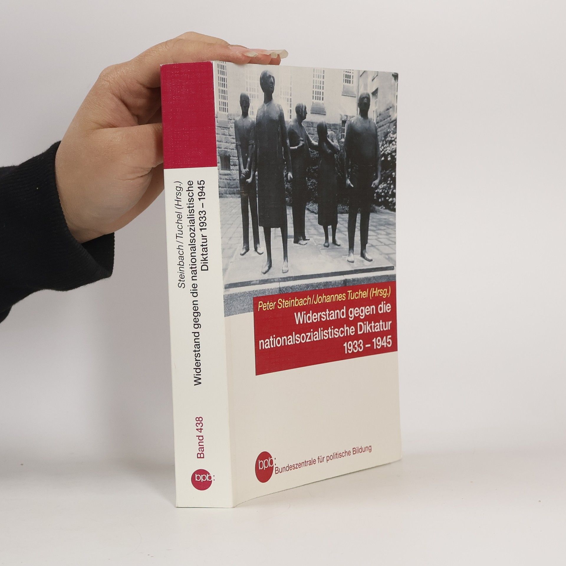 Widerstand gegen die nationalsozialistische Diktatur 1933-1945