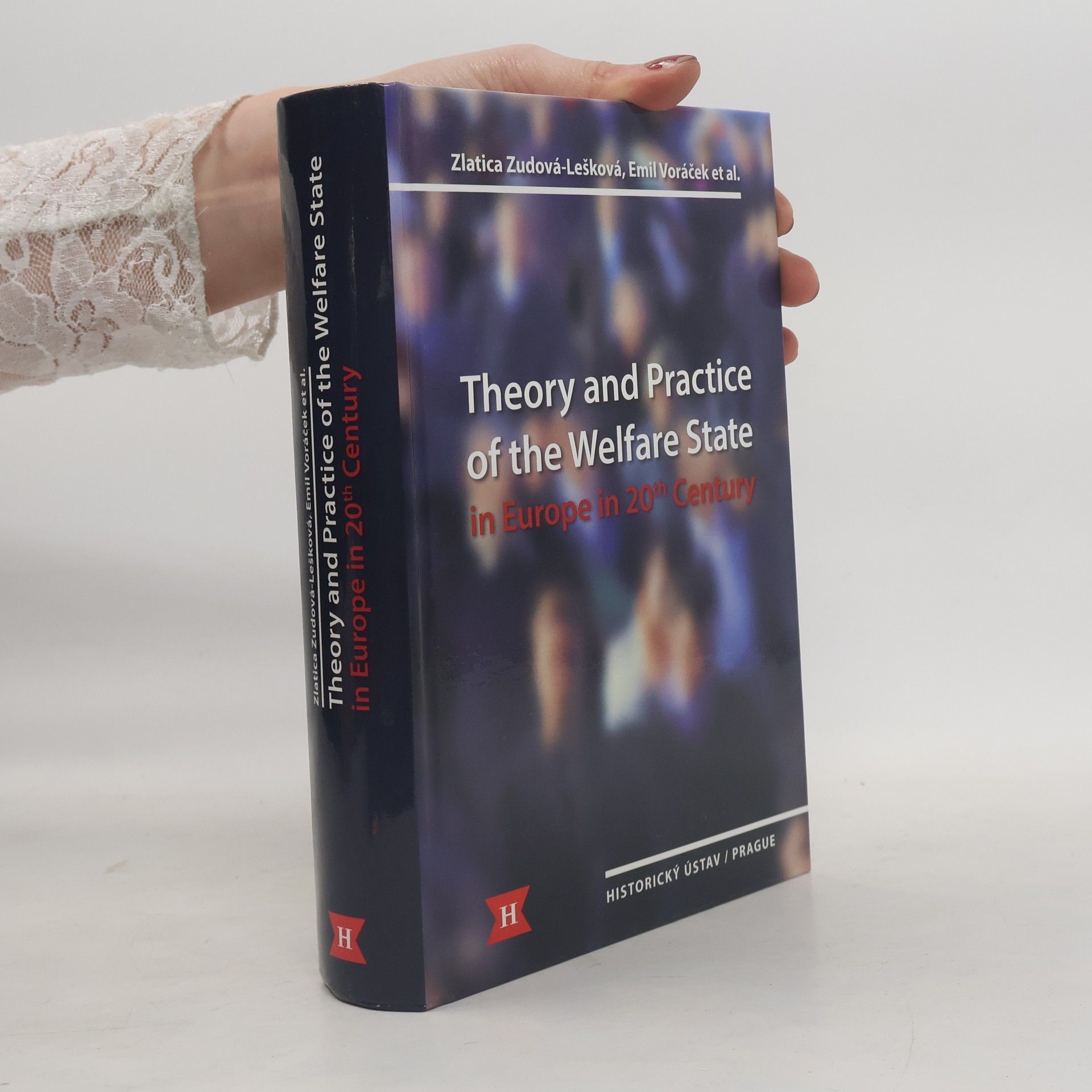 Theory and Practice of the Welfare State. In Europe in 20th century