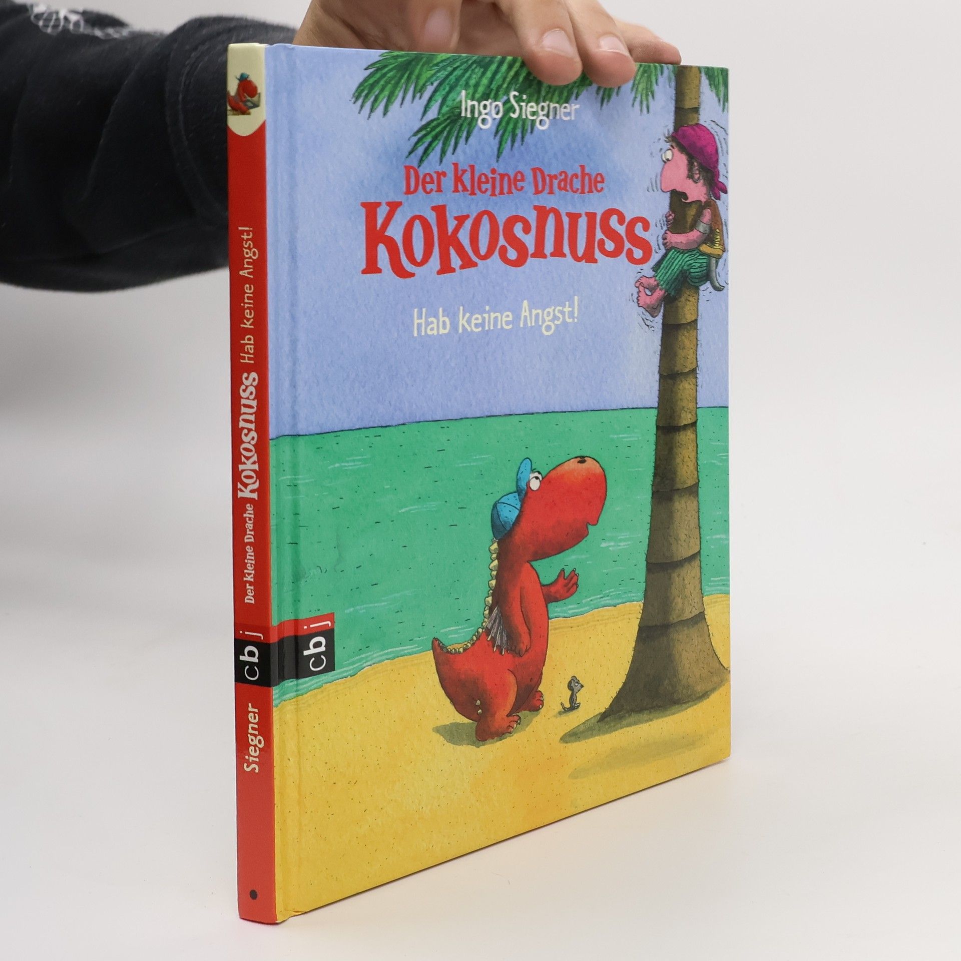 Ingo Seigner Der kleine Drache Kokosnuss. Hab keine Angst!