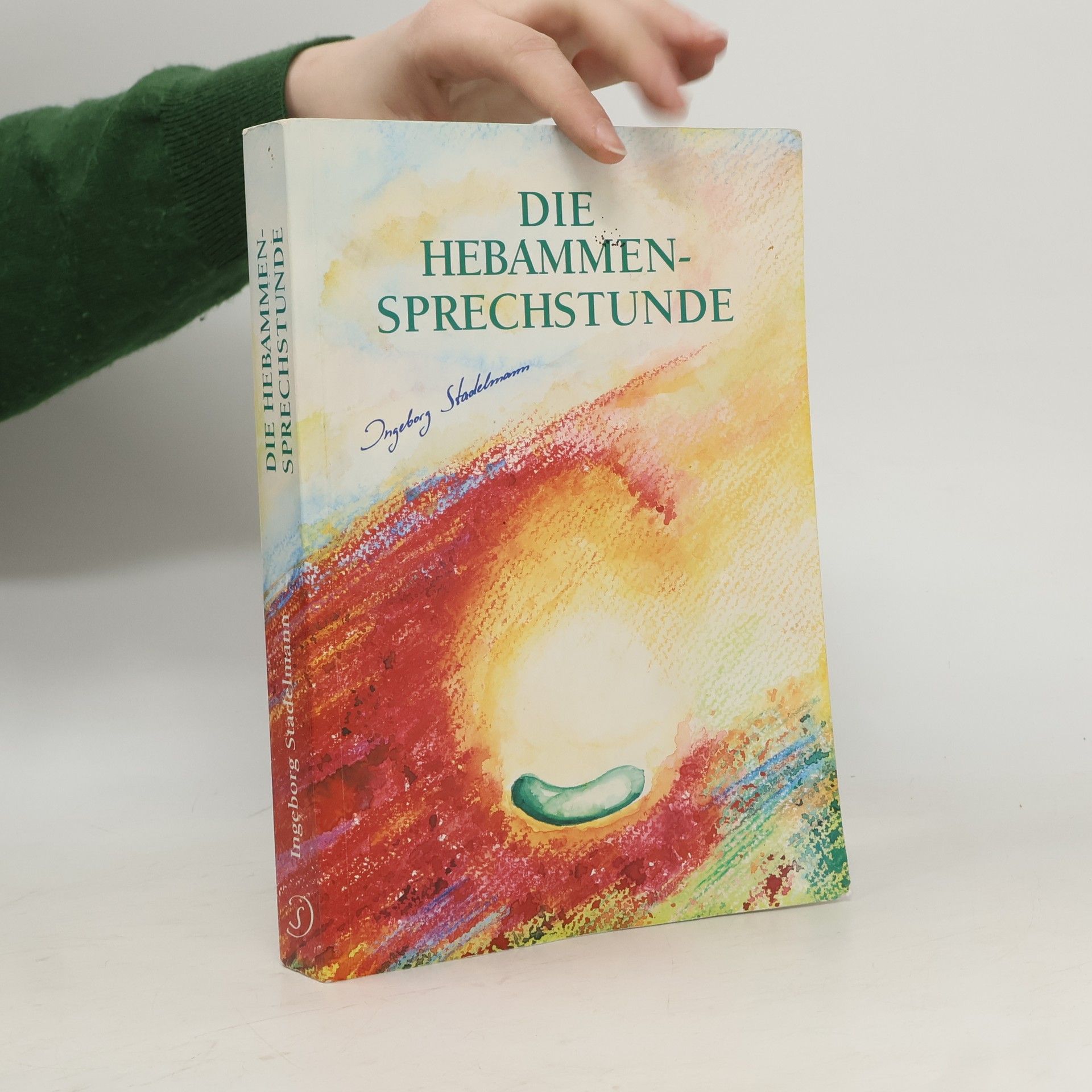 Ingeborg Stadelmann Die Hebammen - Sprechstunde