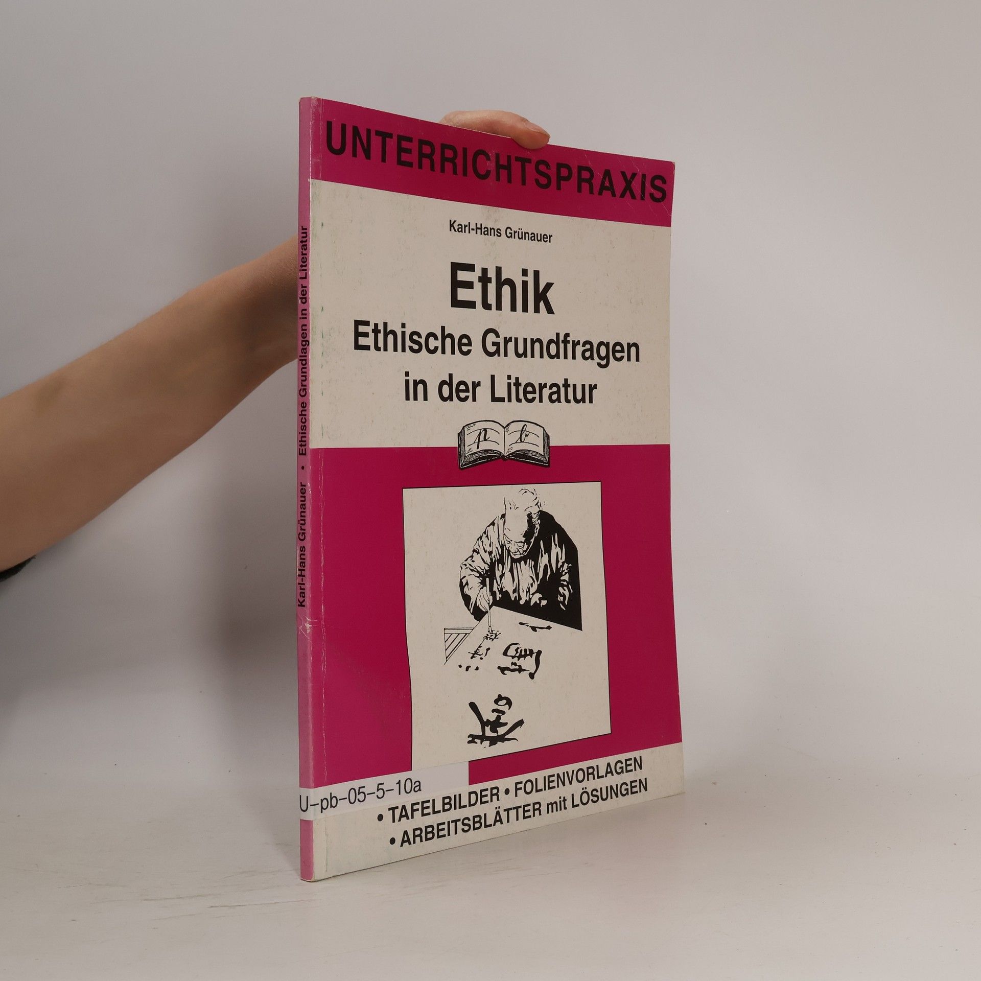Unterrichtspraxis: Ethik