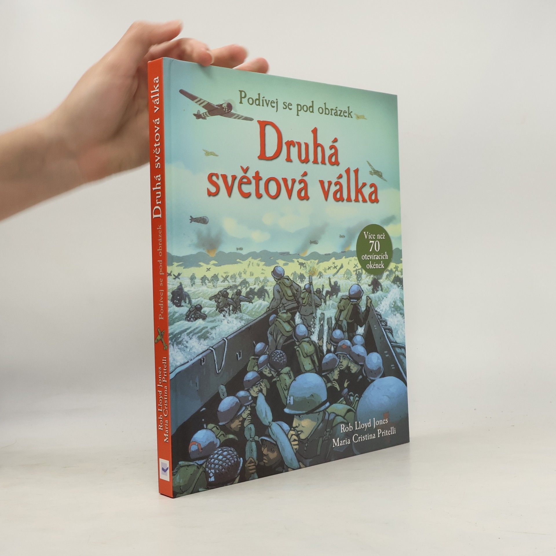 Rob Lloyd Jones Druhá světová válka - Podívej se pod obrázek