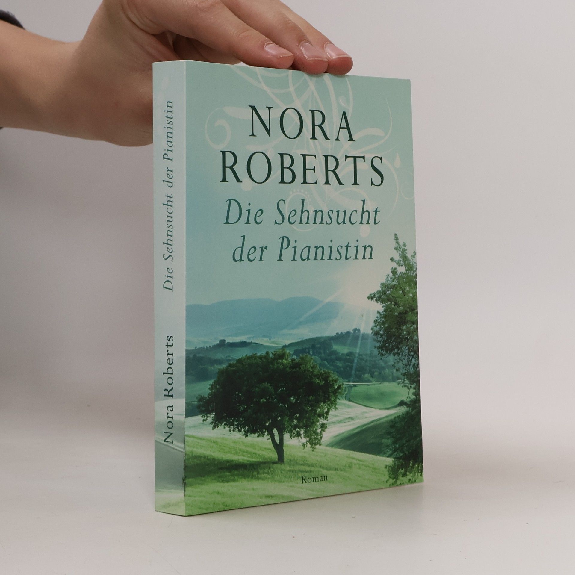 Nora Roberts Die Sehnsucht der Pianistin