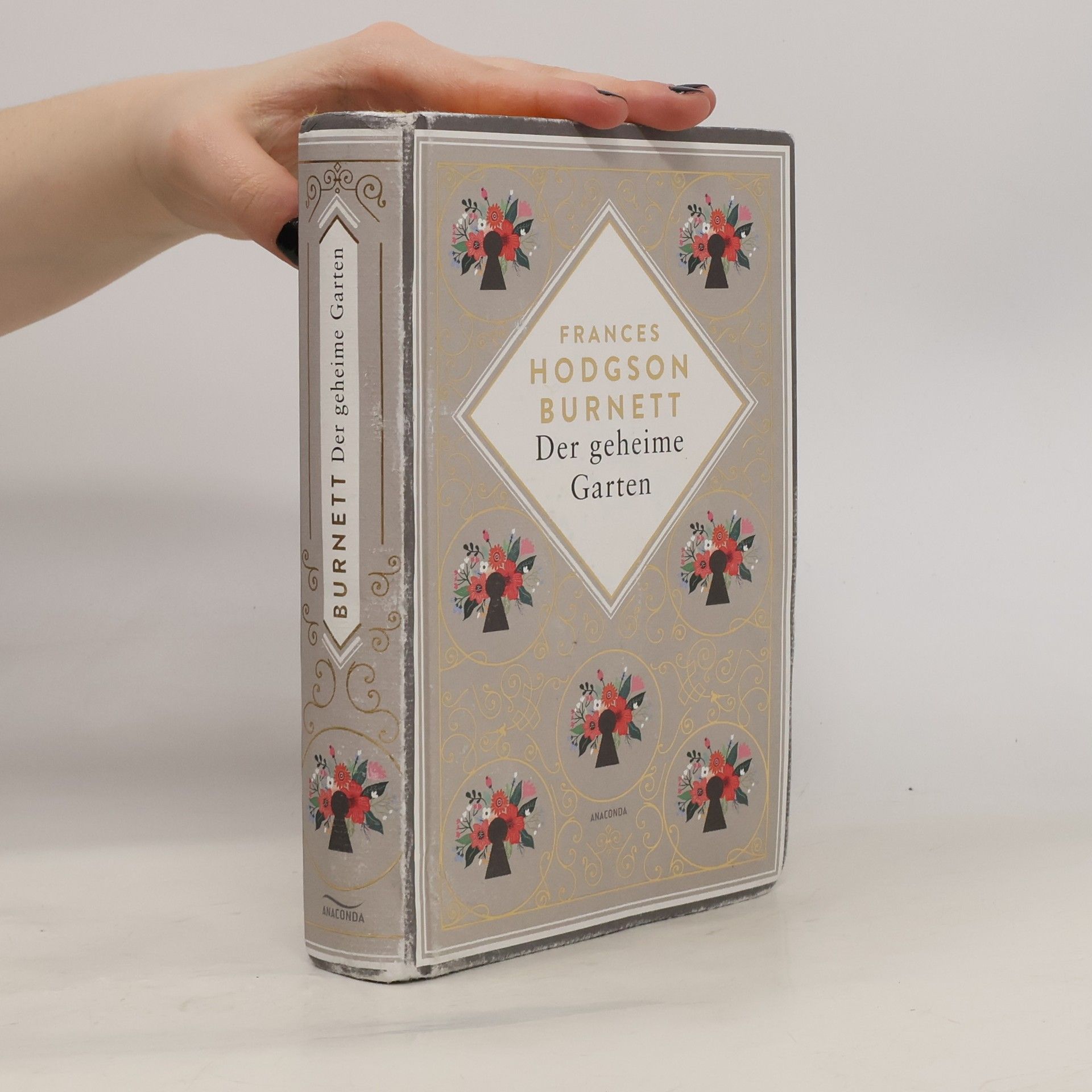 Frances Hodgson Burnett Frances Hodgson Burnett, Der geheime Garten. Schmuckausgabe mit Goldprägung. Vollständige, ungekürzte Ausgabe