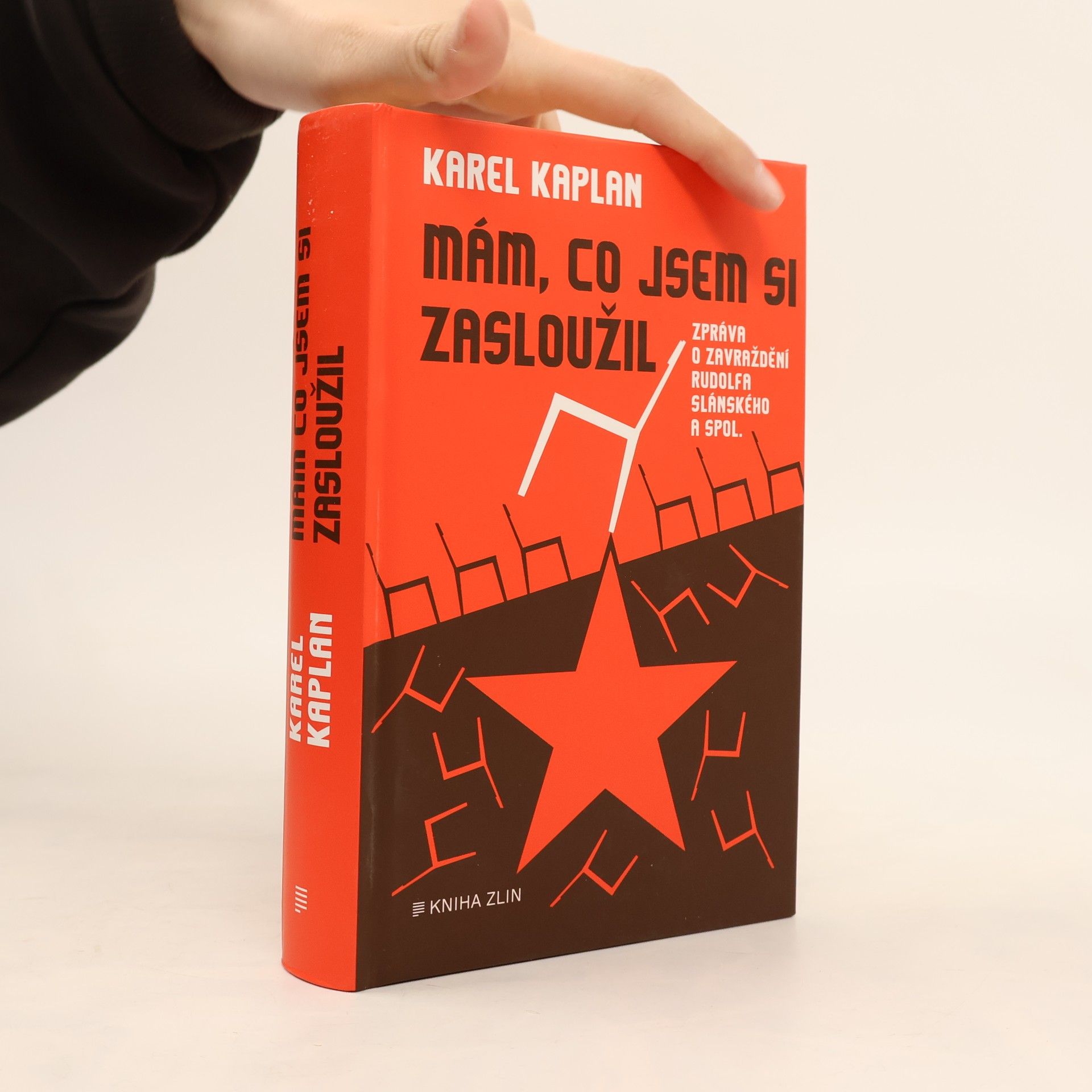Karel Kaplan Mám, co jsem si zasloužil