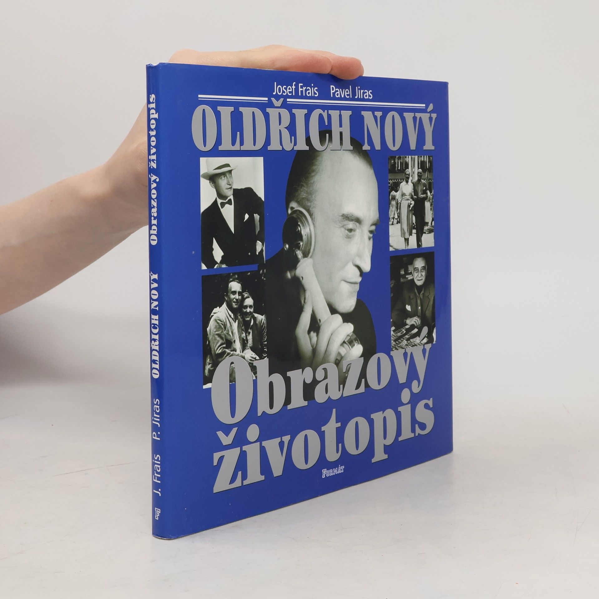 Pavel Jiras Oldřich Nový. Obrazový životopis