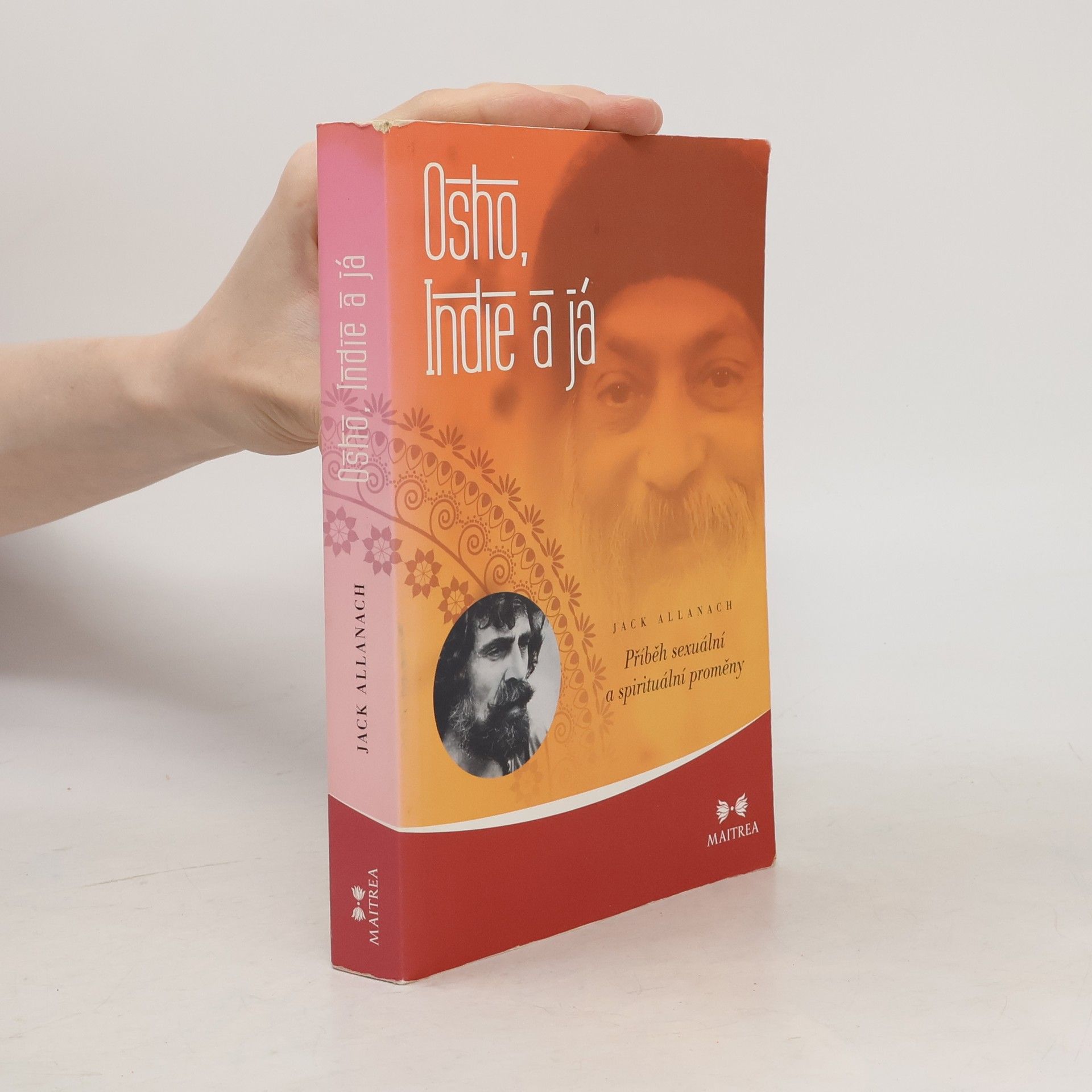 Jack Allanach Osho, Indie a já